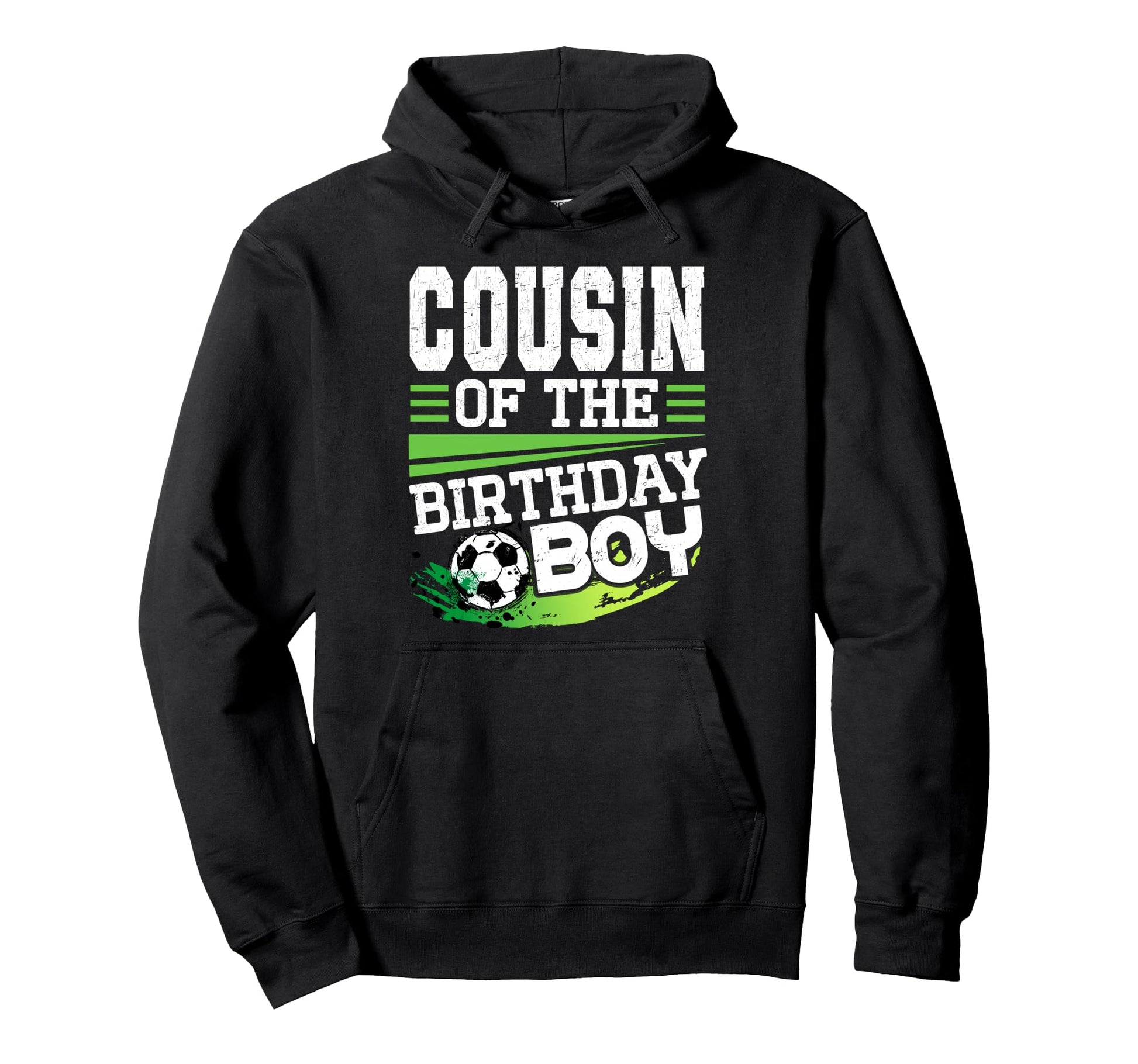 Soccer Birthday Cousin Birthday Cousin Hoodie - Trendy Graphic for Adults - T-Shirt, Sweatshirt, Hoodie