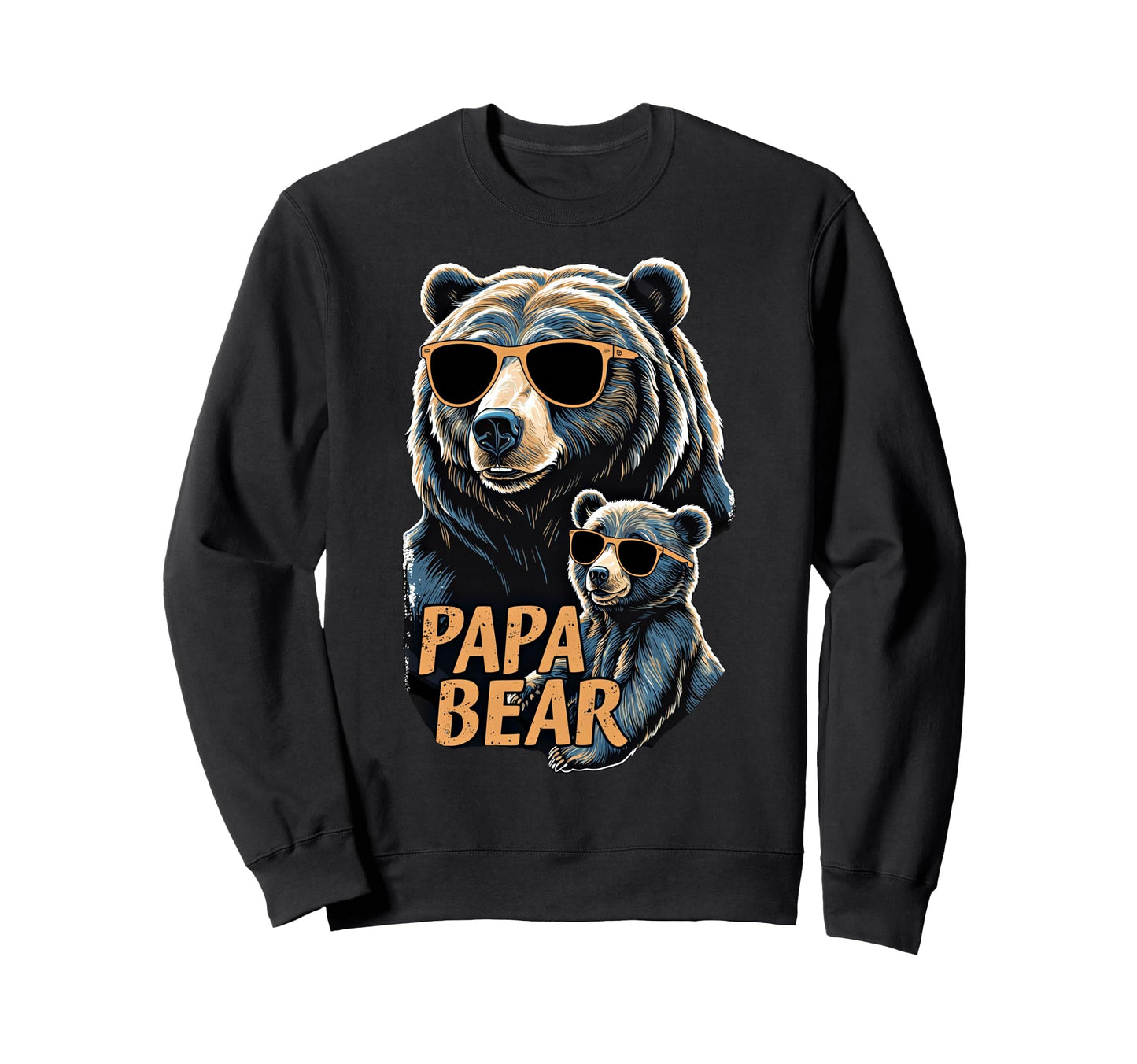 Papa Bear Husband Father Family Sweatshirt - Fun Novelty Design Unisex - T-Shirt, Sweatshirt, Hoodie