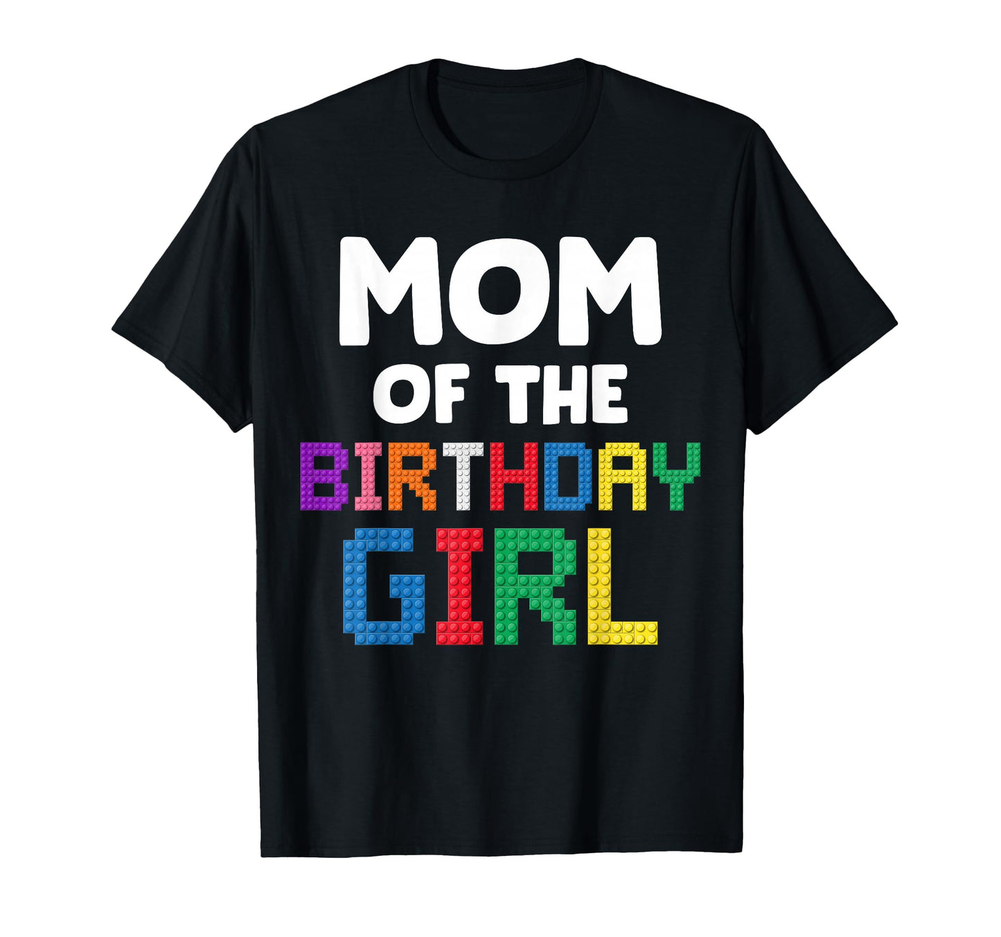 Mom Birthday Master Builder T-Shirt - Casual Everyday Wear Men Women - T-Shirt, Sweatshirt, Hoodie
