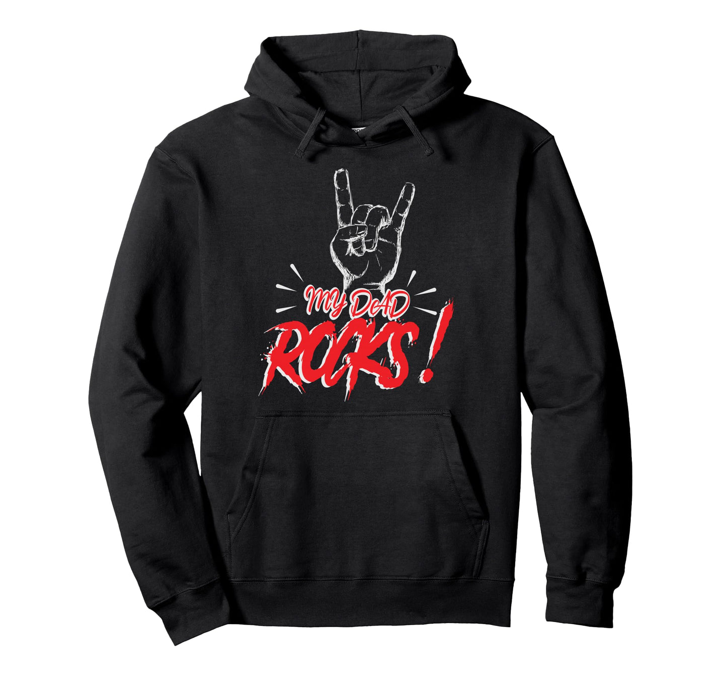 My Dad Rocks Daddy Pa Fathers Day Best Hoodie - Trendy Graphic Men Women - T-Shirt, Sweatshirt, Hoodie
