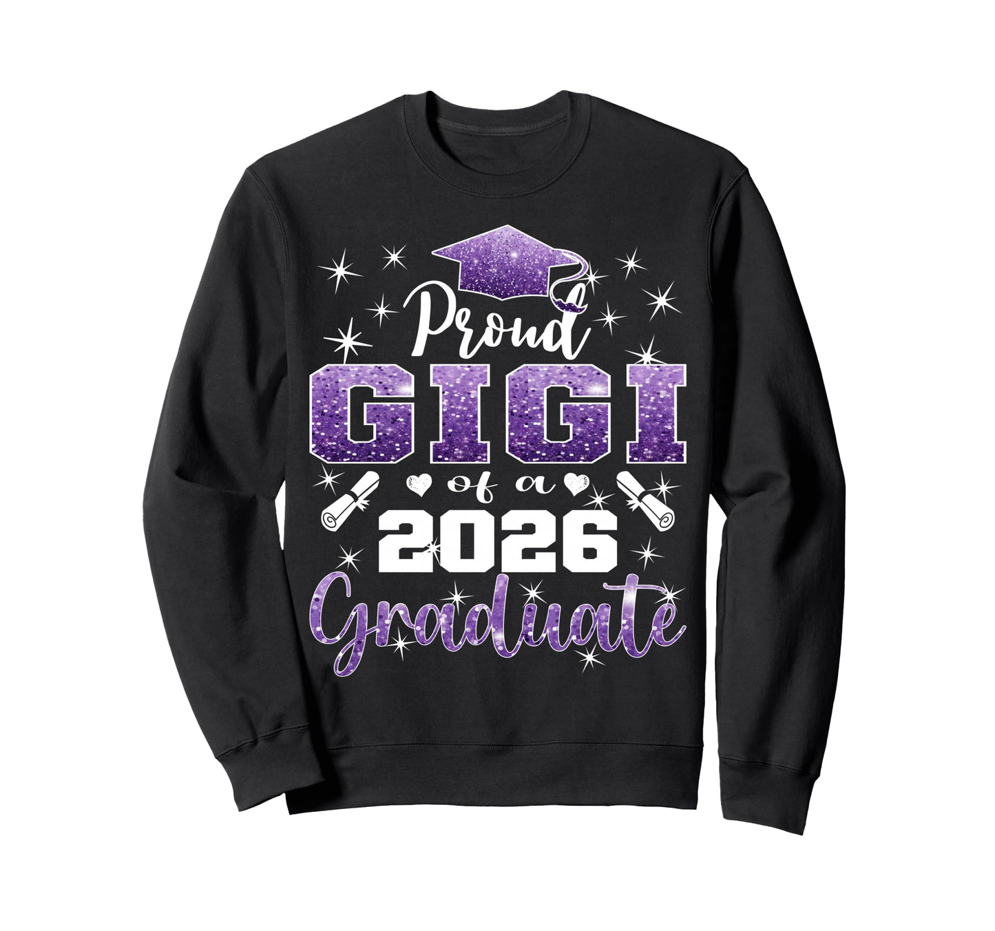 Super Proud Gigi 2026 Graduate Senior Sweatshirt - Novelty Apparel Unisex - T-Shirt, Sweatshirt, Hoodie