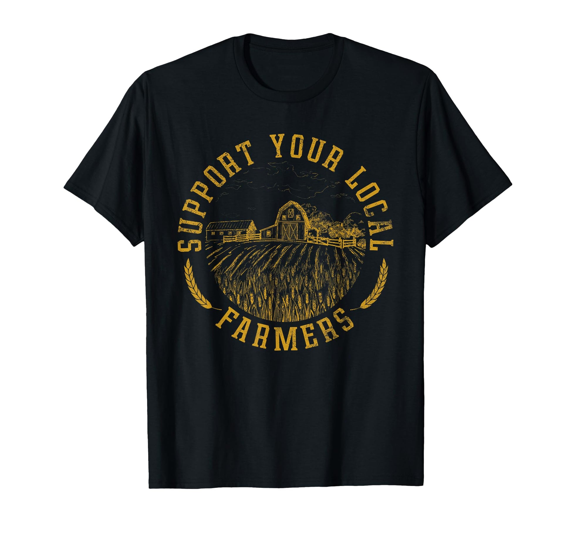 Support Your Local Farmers Farming T-Shirt - Aesthetic Graphic for Adults - T-Shirt, Sweatshirt, Hoodie