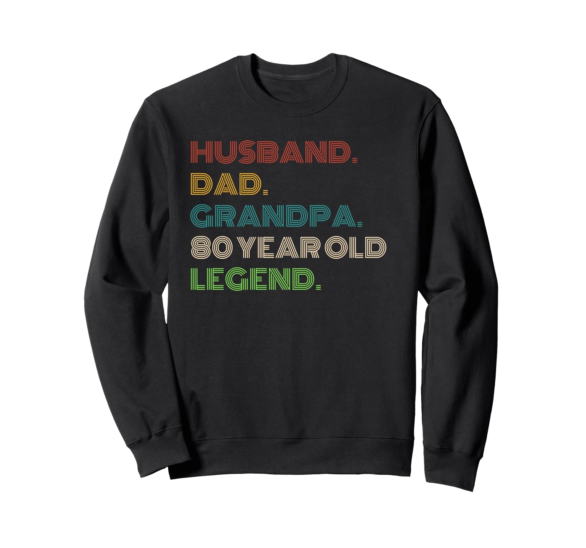Husband Dad Grandpa 80 Year Old Sweatshirt - Custom Art Print for Adults - T-Shirt, Sweatshirt, Hoodie