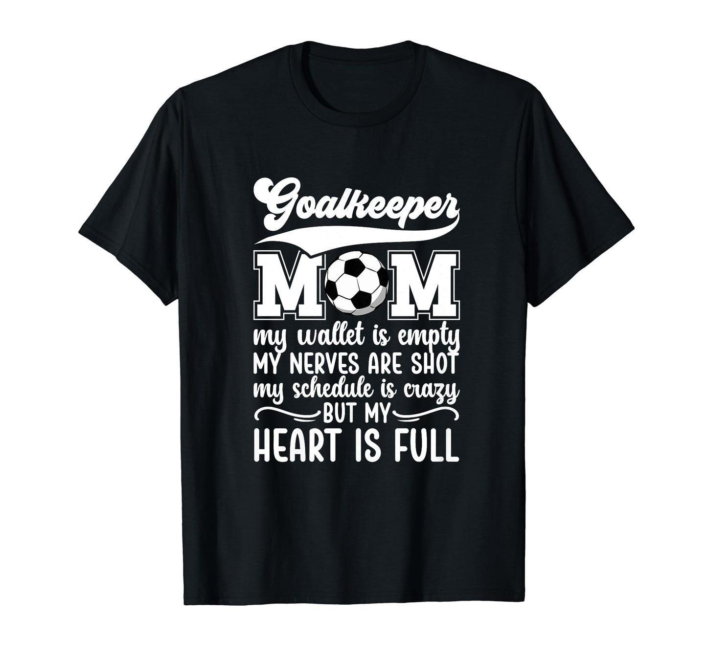 Proud Soccer Goalkeeper Mom Soccer T-Shirt - Streetwear Style Men Women - T-Shirt, Sweatshirt, Hoodie