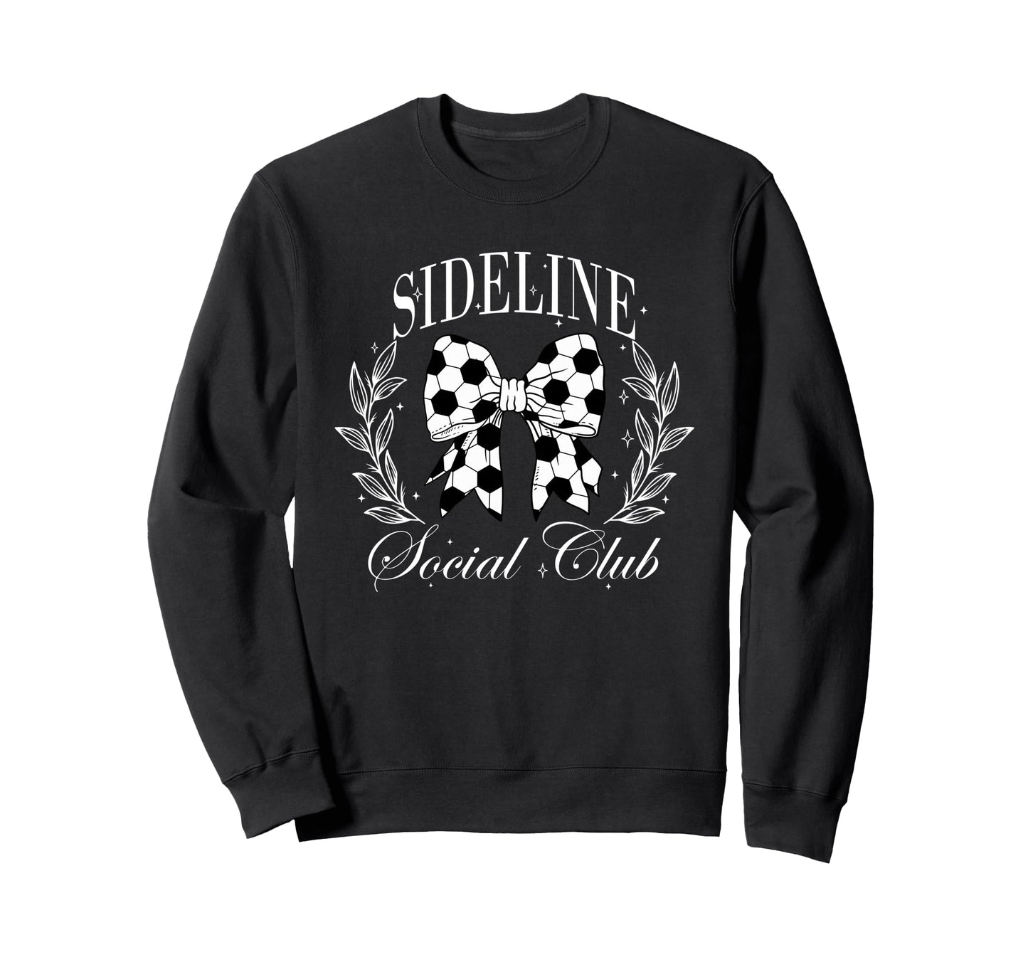 Sideline Social Club Soccer Sweatshirt - Streetwear Style Men Women - T-Shirt, Sweatshirt, Hoodie
