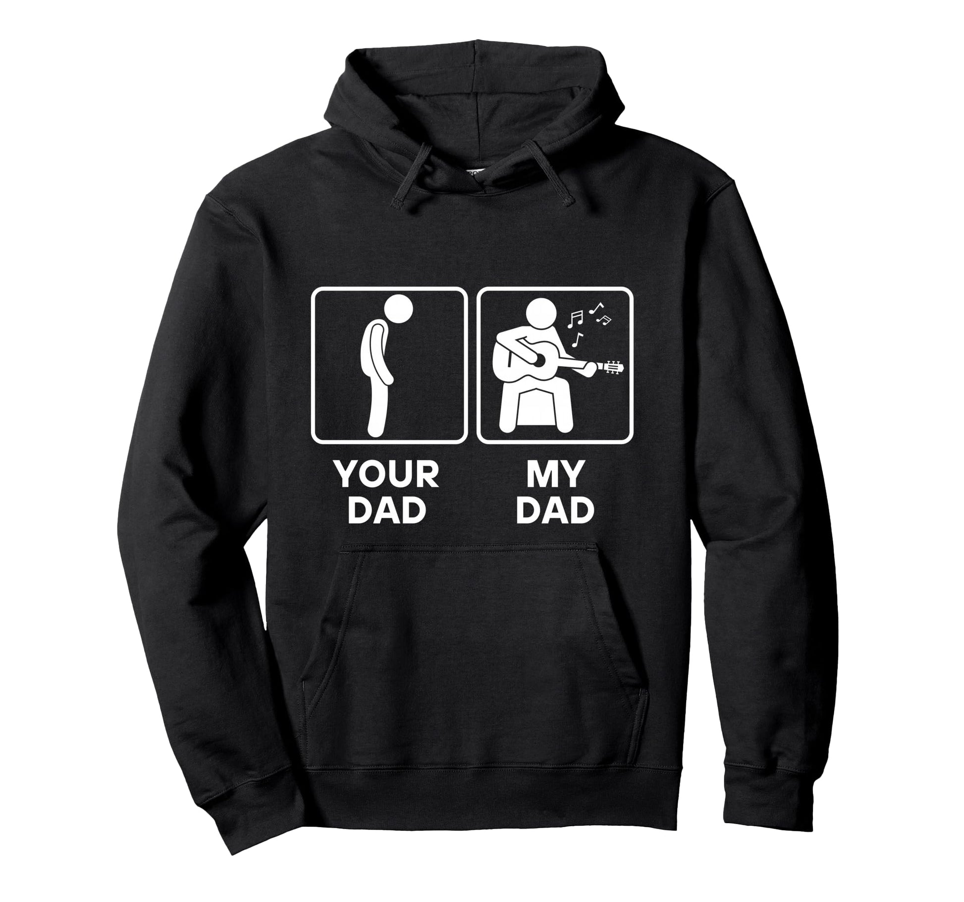 Your Dad My Dad Funny Guitarist Bass Hoodie - Custom Art Print Men Women - T-Shirt, Sweatshirt, Hoodie