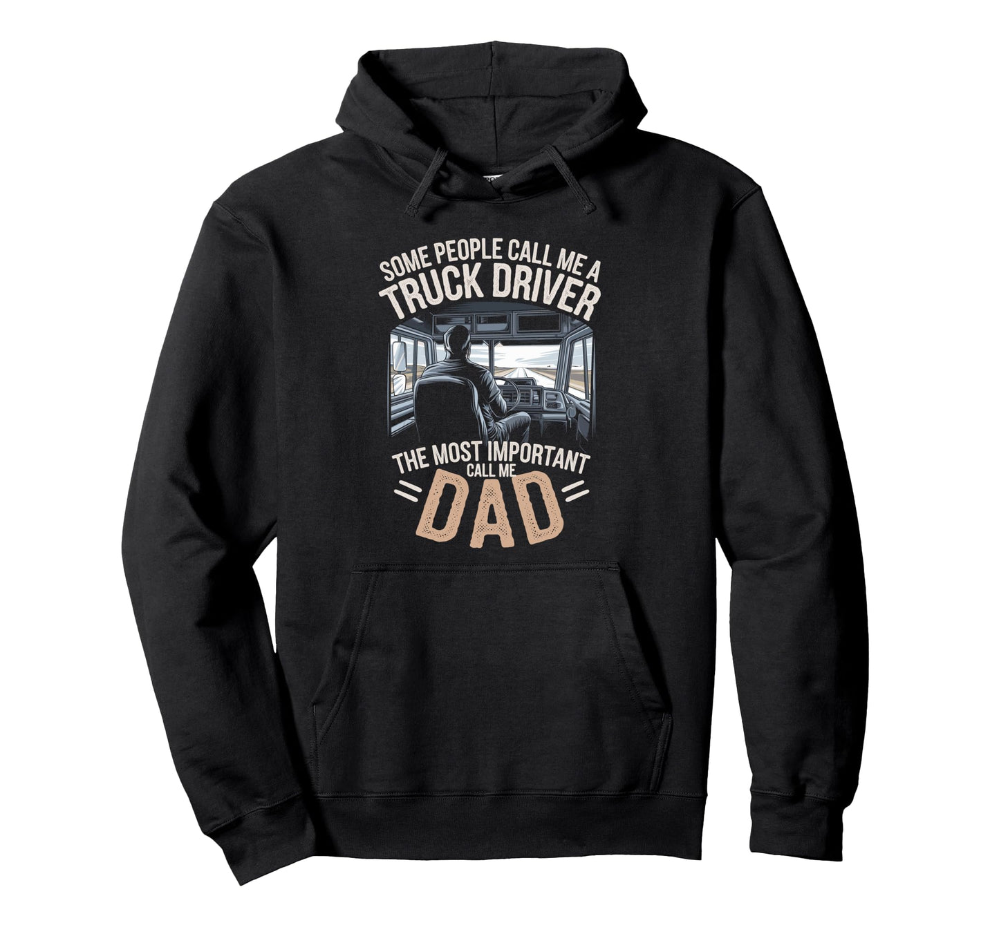 Truck Driver Dad Trucker Semi Truck Cdl Hoodie - Graphic Print Unisex - T-Shirt, Sweatshirt, Hoodie