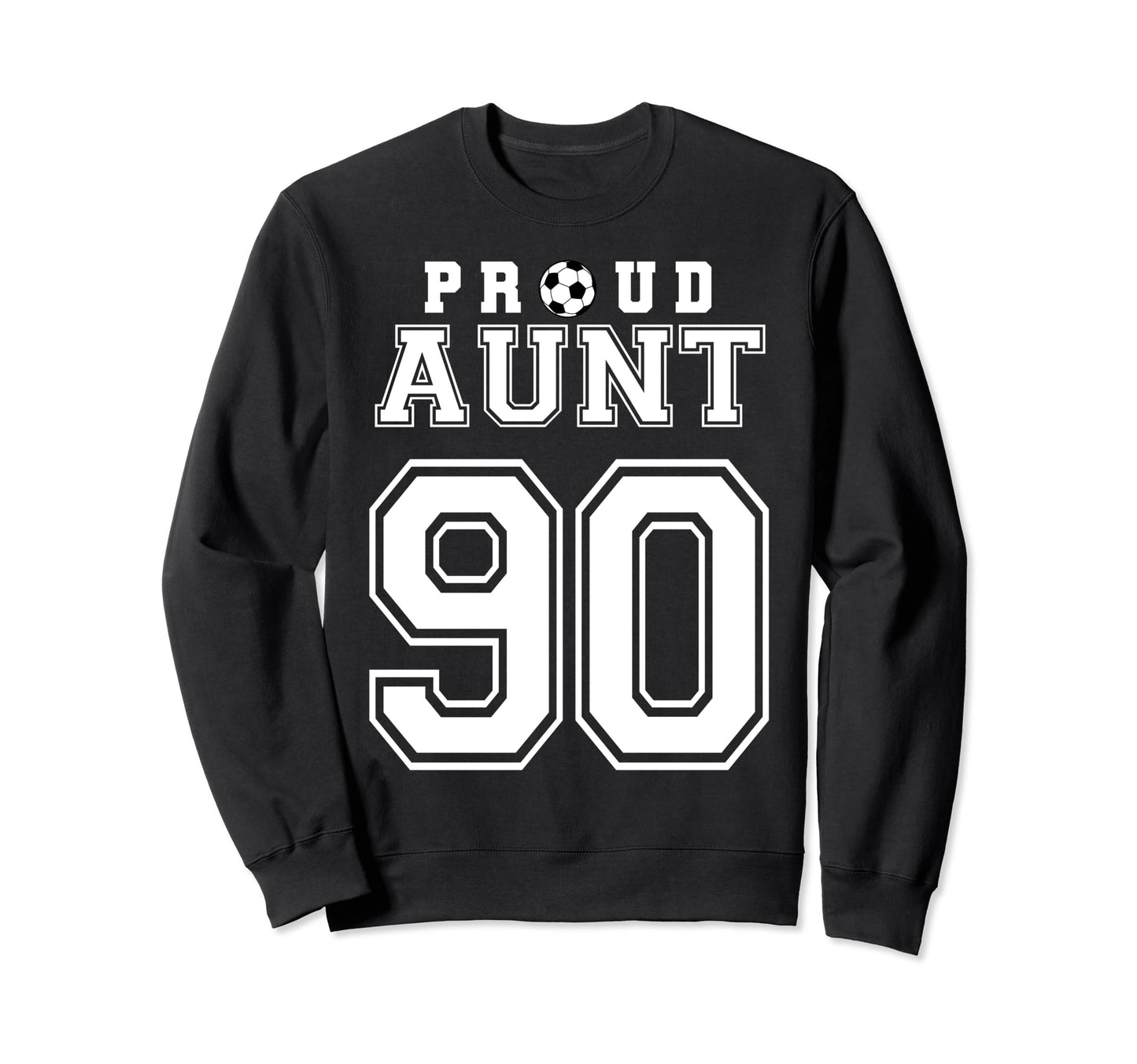 Number 90 Custom Proud Soccer Futbol Sweatshirt - Trendy Graphic Unisex - T-Shirt, Sweatshirt, Hoodie