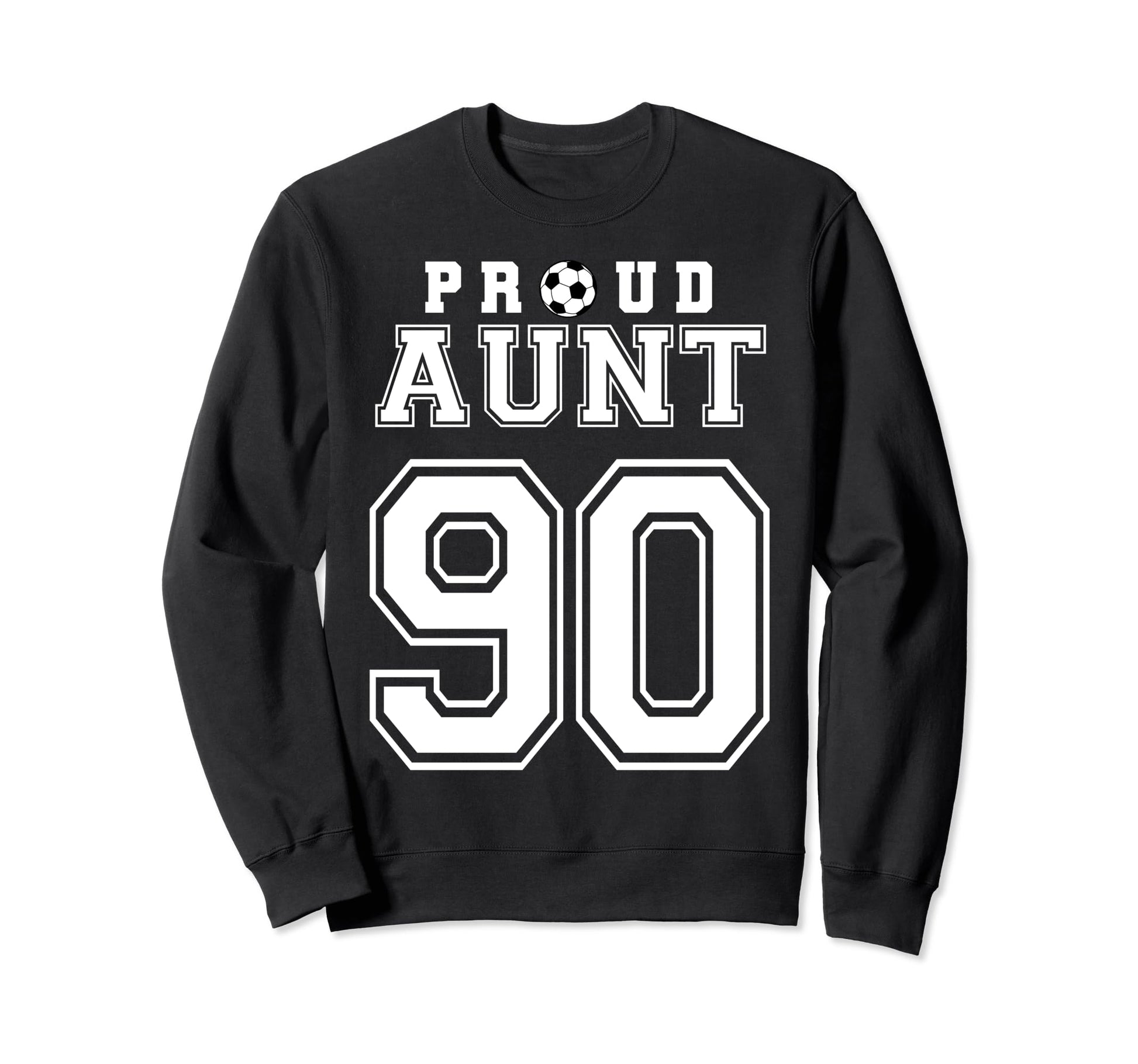 Number 90 Custom Proud Soccer Futbol Sweatshirt - Trendy Graphic Unisex - T-Shirt, Sweatshirt, Hoodie