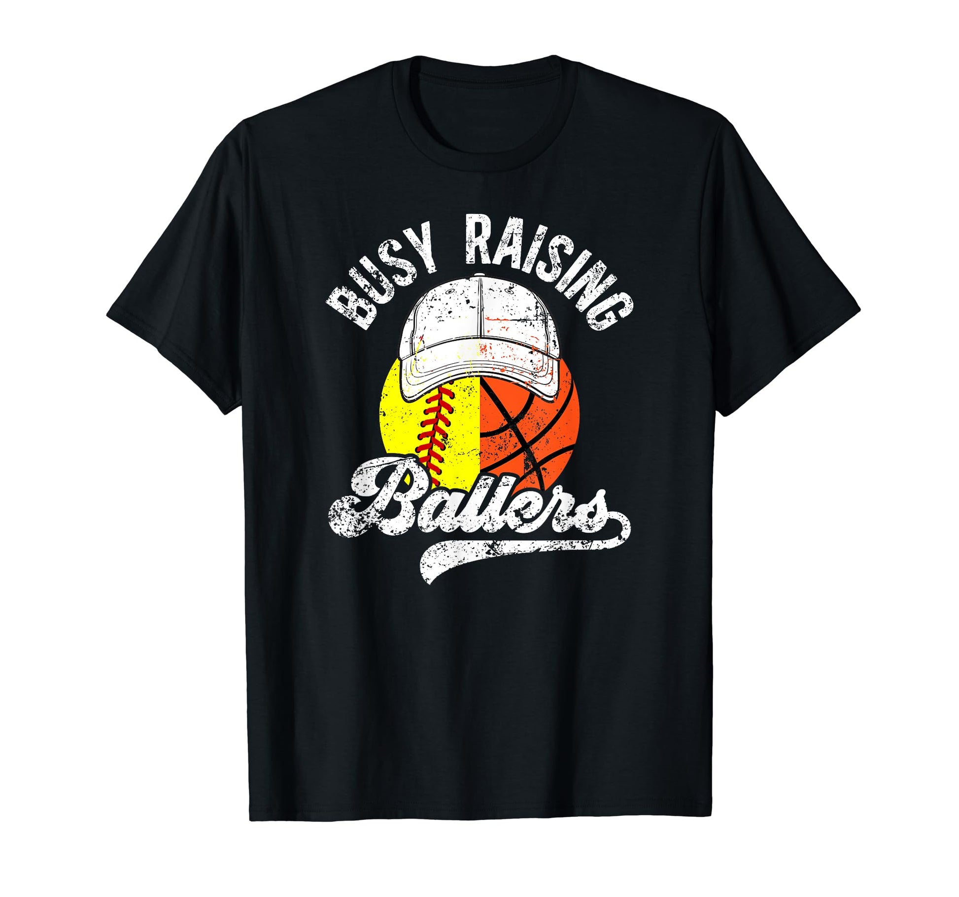 Busy Raising Ballers Basketball T-Shirt - Fun Novelty Design Unisex - T-Shirt, Sweatshirt, Hoodie