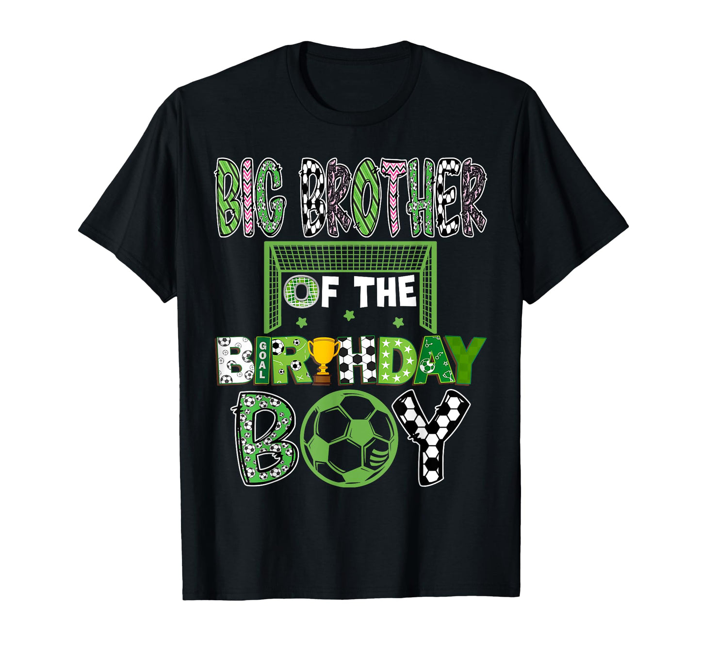 Big Brother Birthday Soccer Player T-Shirt - Streetwear Style Unisex - T-Shirt, Sweatshirt, Hoodie