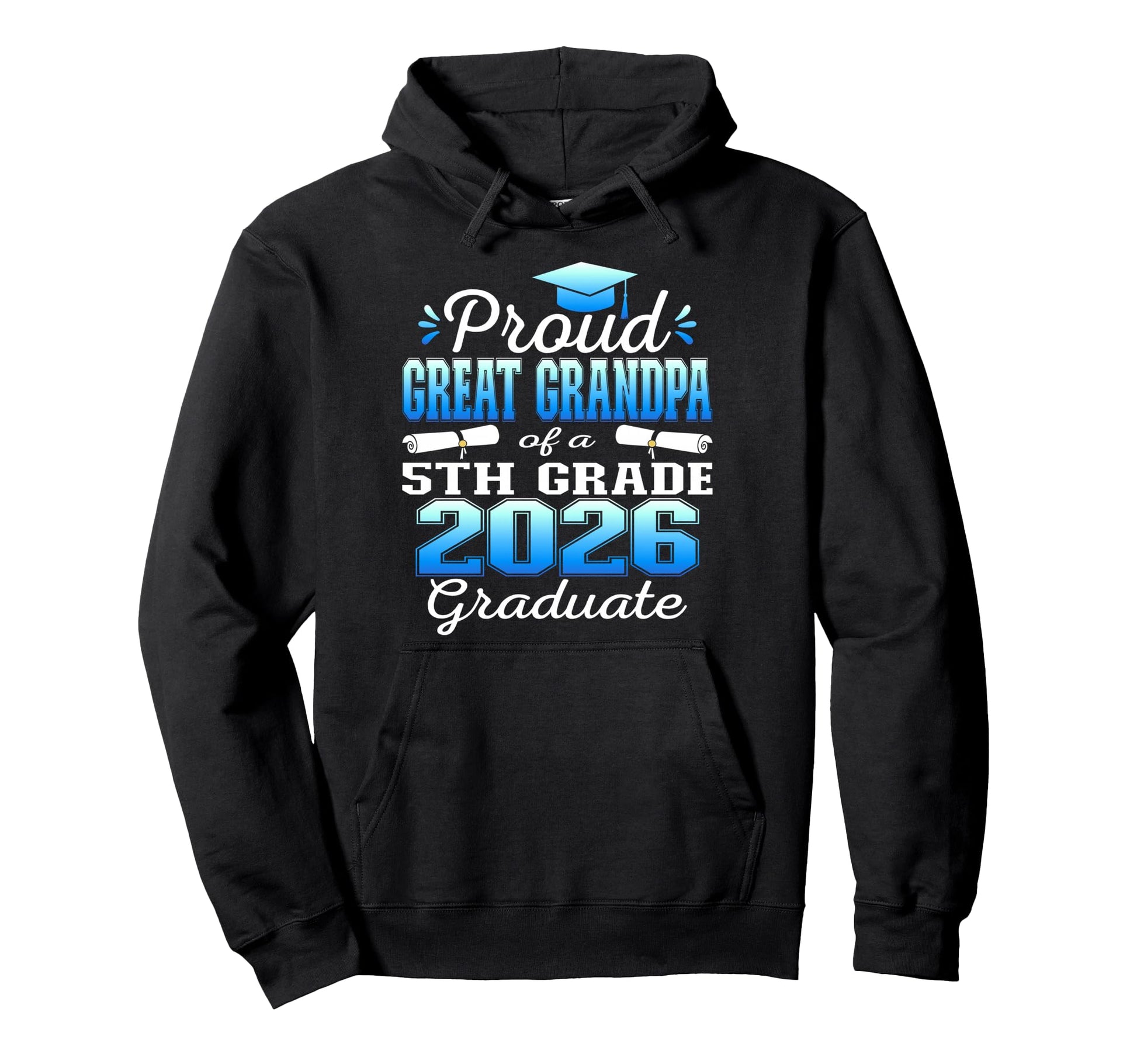 Proud Great Grandpa 5Th Grade Graduate Hoodie - Custom Art Print Unisex - T-Shirt, Sweatshirt, Hoodie