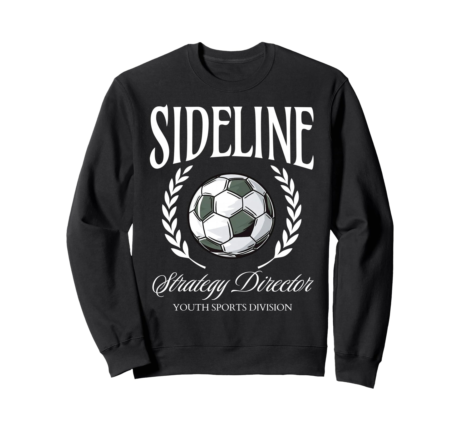 Sideline Strategy Director Soccer Mom Sweatshirt - Streetwear Style Unisex - T-Shirt, Sweatshirt, Hoodie