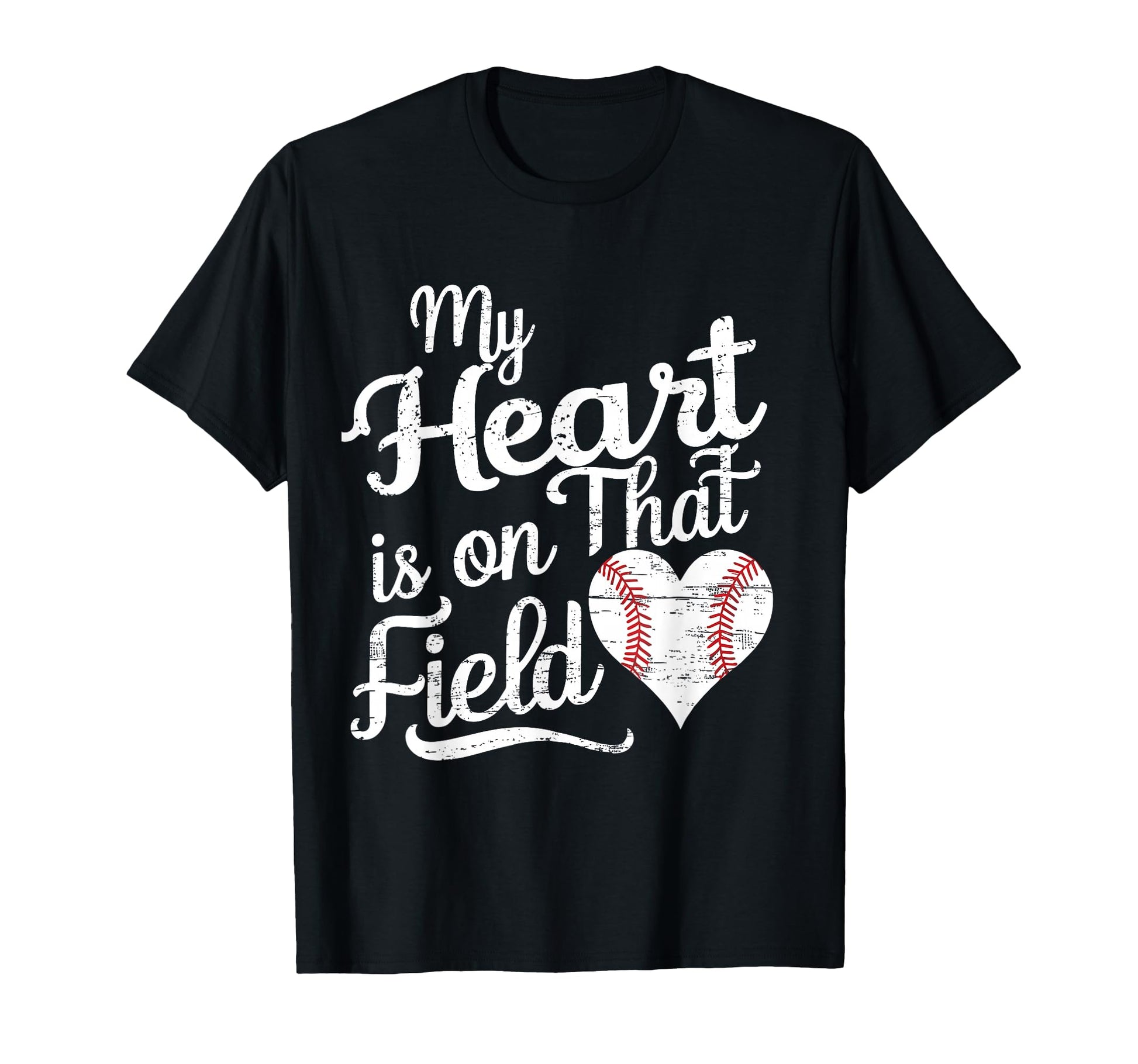 My Heart Is That Field Baseball T-Shirt - Aesthetic Graphic for Adults - T-Shirt, Sweatshirt, Hoodie