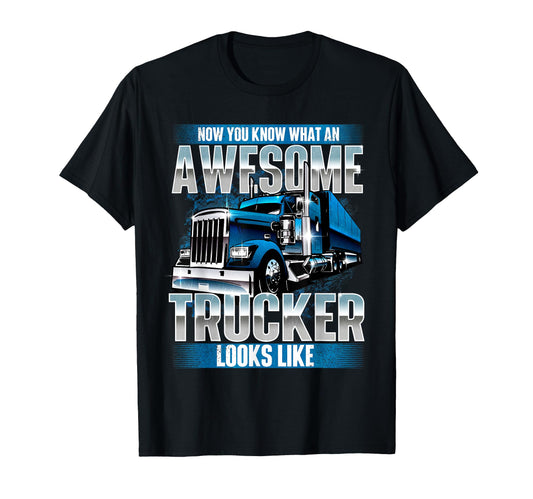 Awesome Trucker Semi Truck Driver T-Shirt - Custom Art Print for Adults - T-Shirt, Sweatshirt, Hoodie