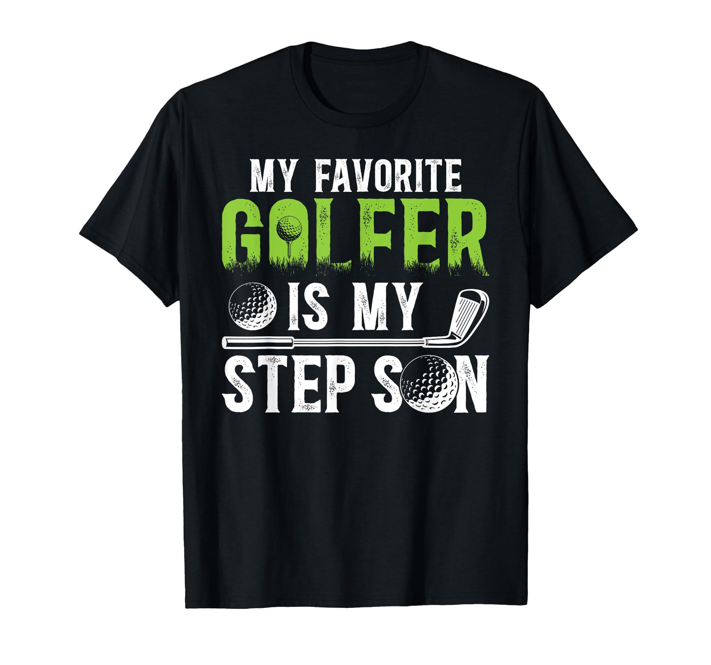 Proud Golf Step Dad Golf Player T-Shirt - Fun Novelty Design Unisex - T-Shirt, Sweatshirt, Hoodie