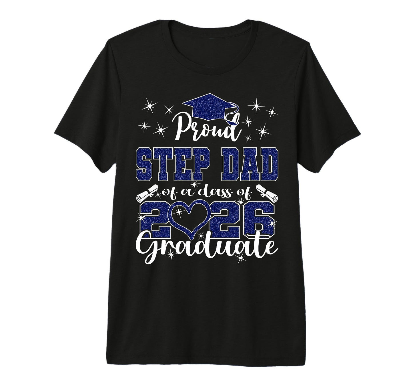 Super Proud Step Dad 2026 Graduate T-Shirt - Aesthetic Graphic Men Women - T-Shirt, Sweatshirt, Hoodie