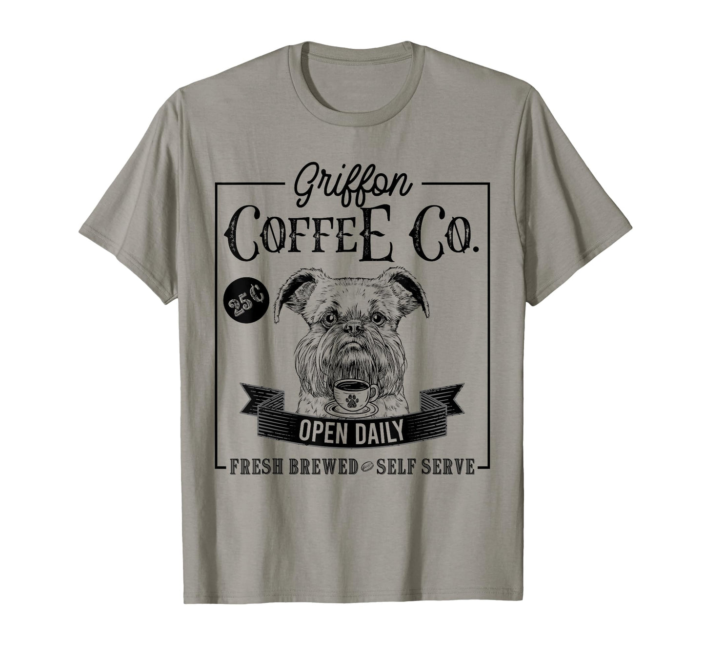 Brussels Griffon Coffee Funny Dog Mom T-Shirt - Graphic Print Men Women - T-Shirt, Sweatshirt, Hoodie