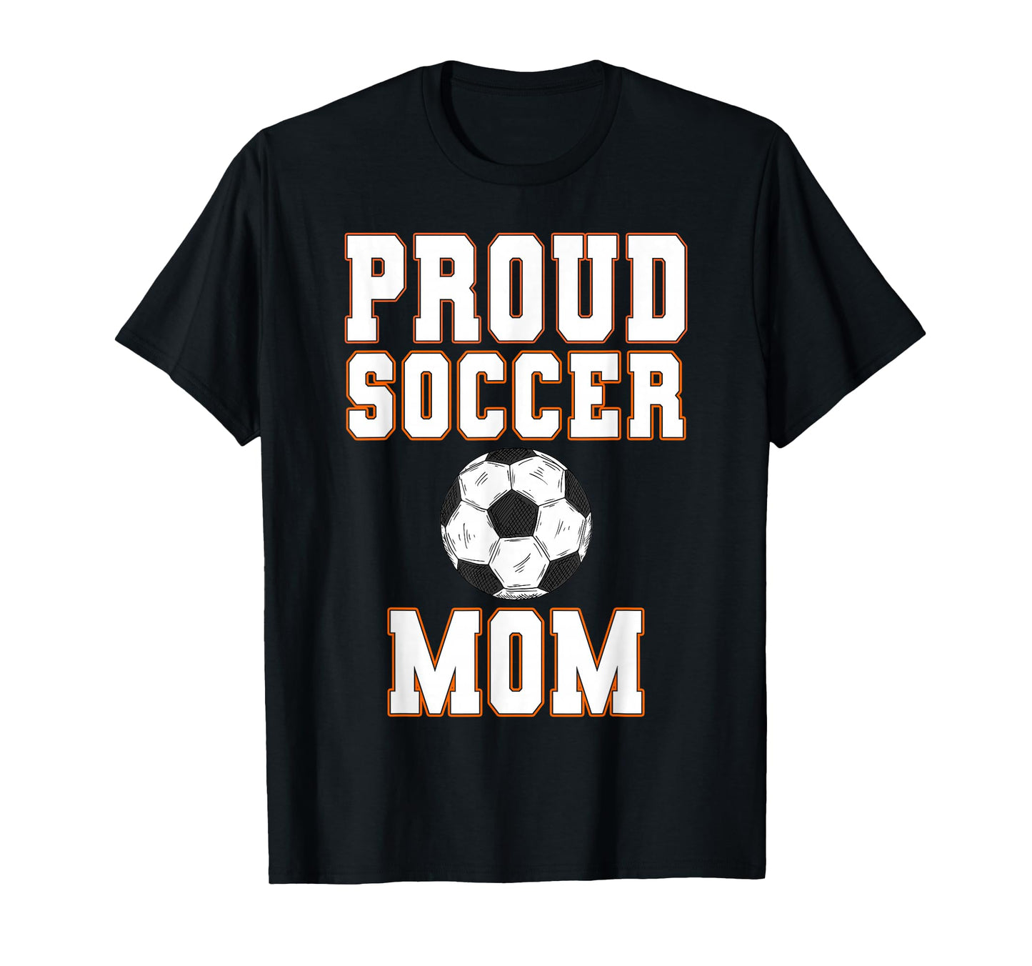 Proud Soccer Mom Game Day Sports Parent T-Shirt - Graphic Print for Adults - T-Shirt, Sweatshirt, Hoodie