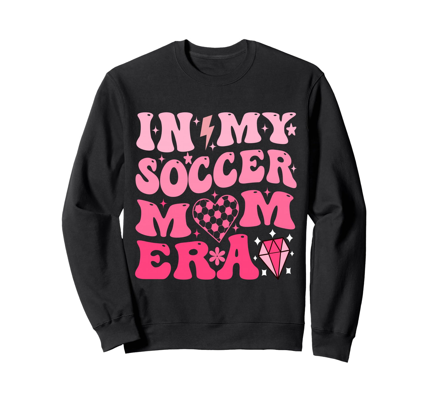 My Soccer Mom Era Groovy Soccer Mama Sweatshirt - Trendy Graphic Unisex - T-Shirt, Sweatshirt, Hoodie