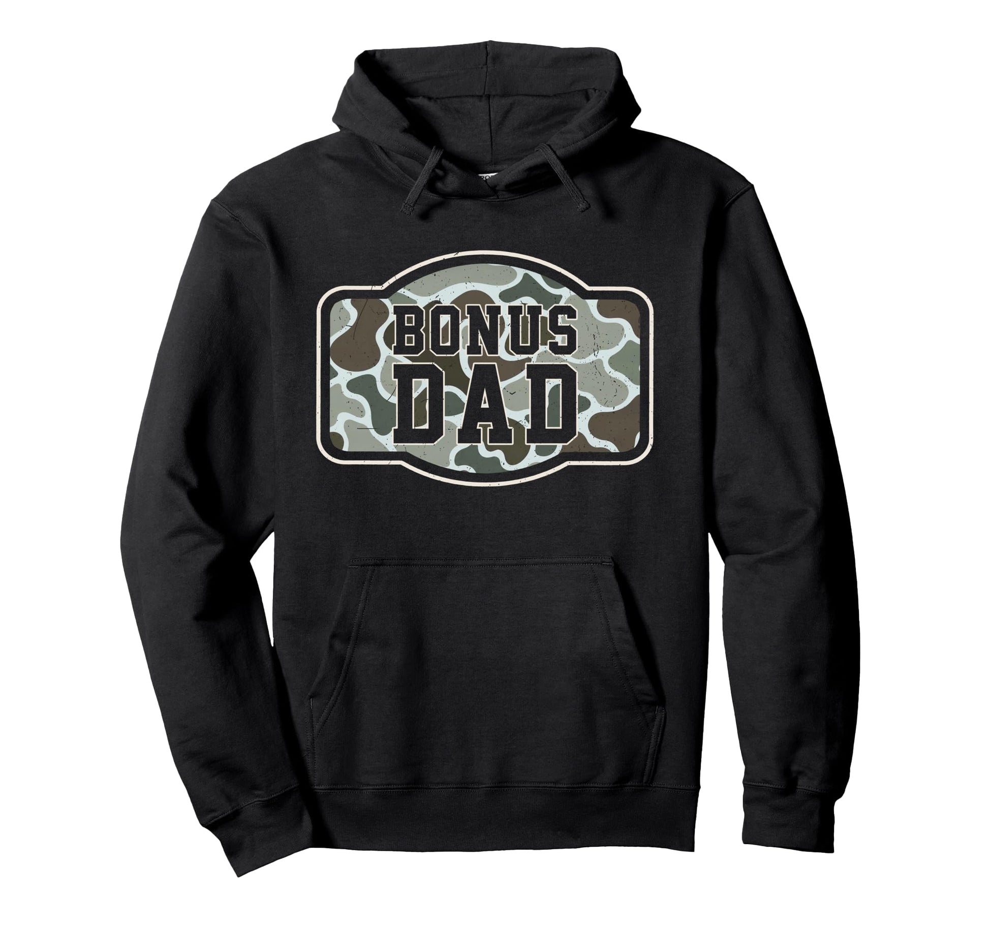 Camo Bonus Dad Camouflage Hunting Bonus Hoodie - Streetwear Style Unisex - T-Shirt, Sweatshirt, Hoodie