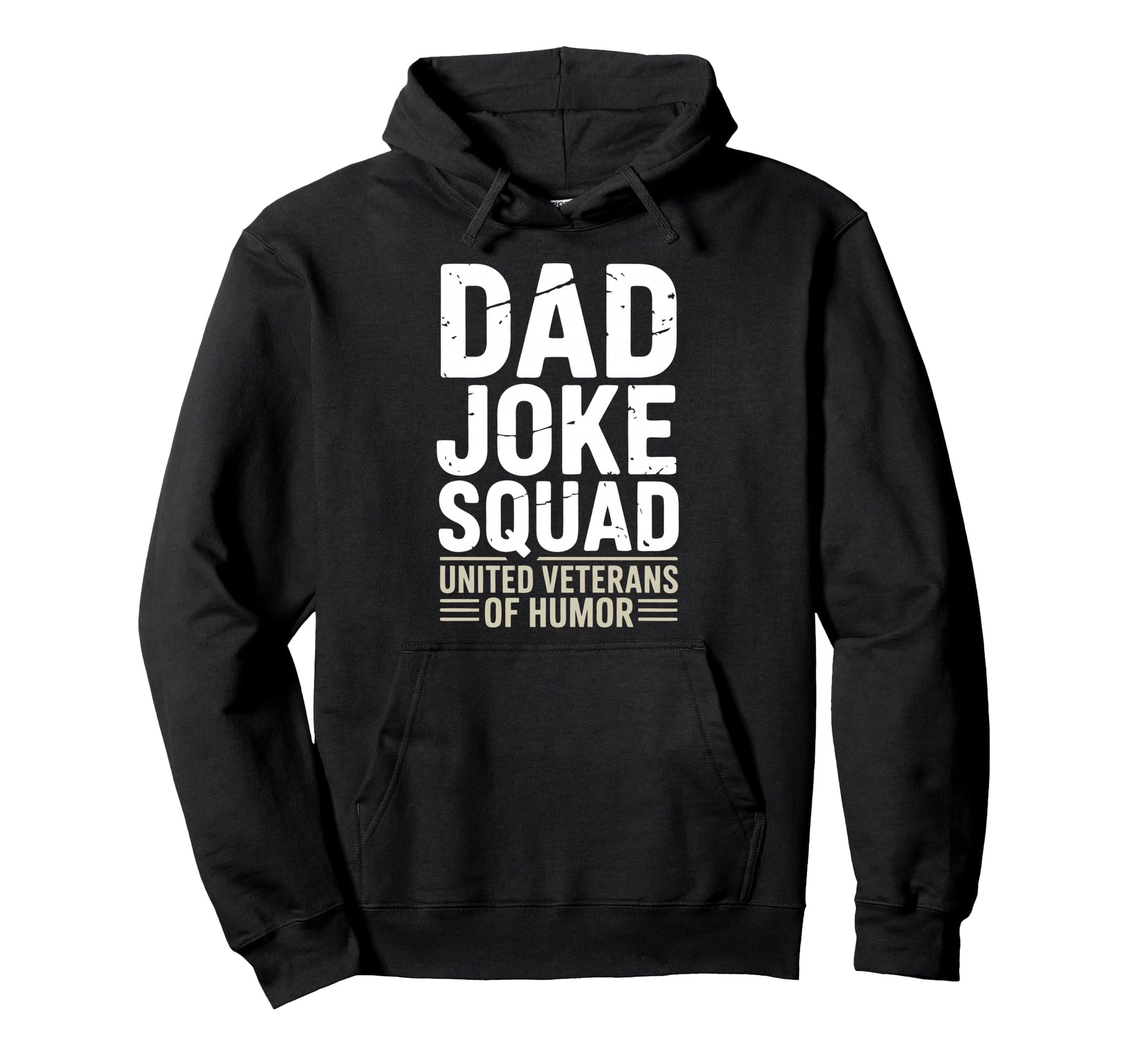 Hilarious Dad Family Funny Father Hoodie - Casual Everyday Wear Unisex - T-Shirt, Sweatshirt, Hoodie