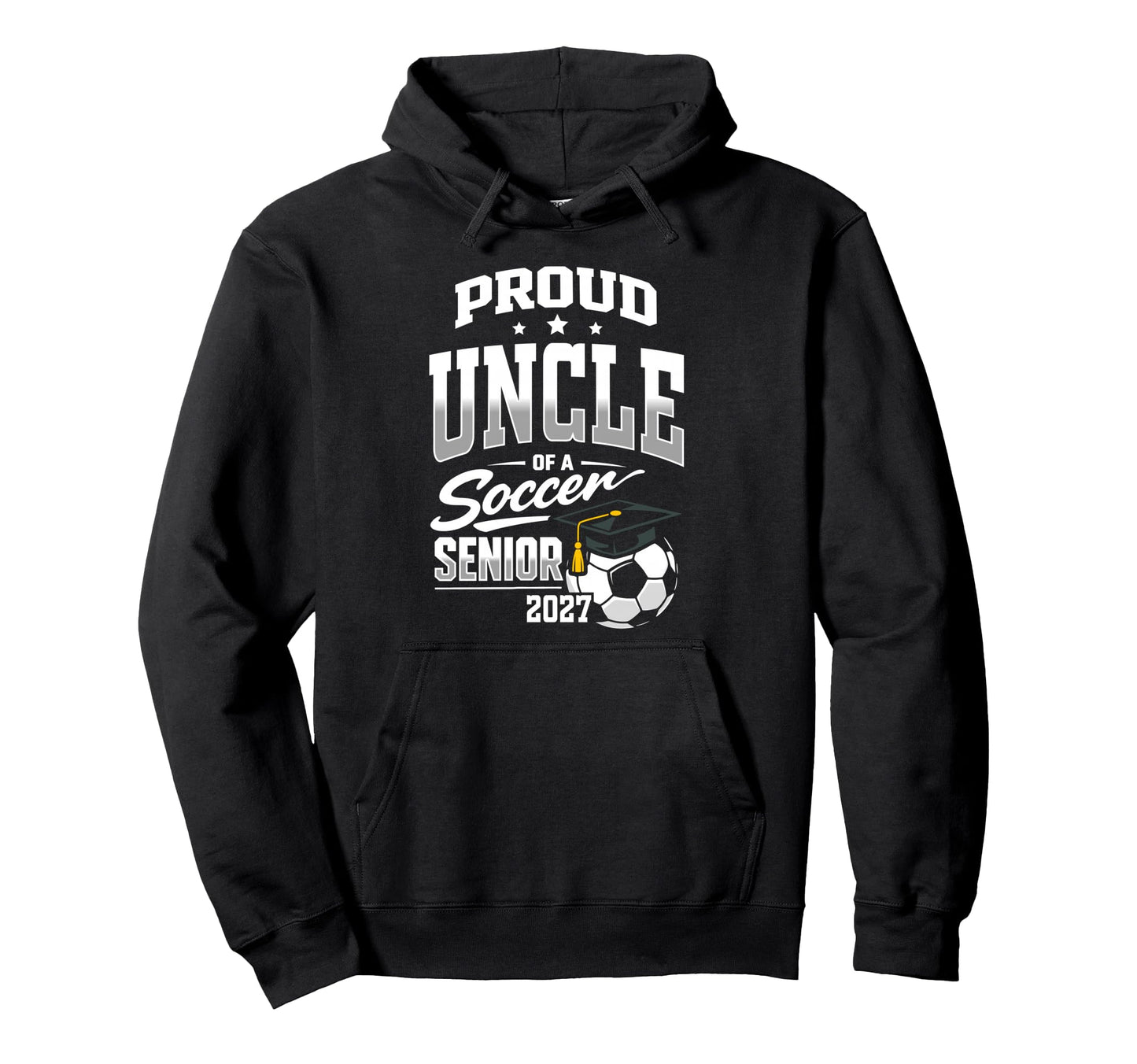 Proud Uncle Soccer Senior Class 2027 Hoodie - Aesthetic Graphic for Adults - T-Shirt, Sweatshirt, Hoodie