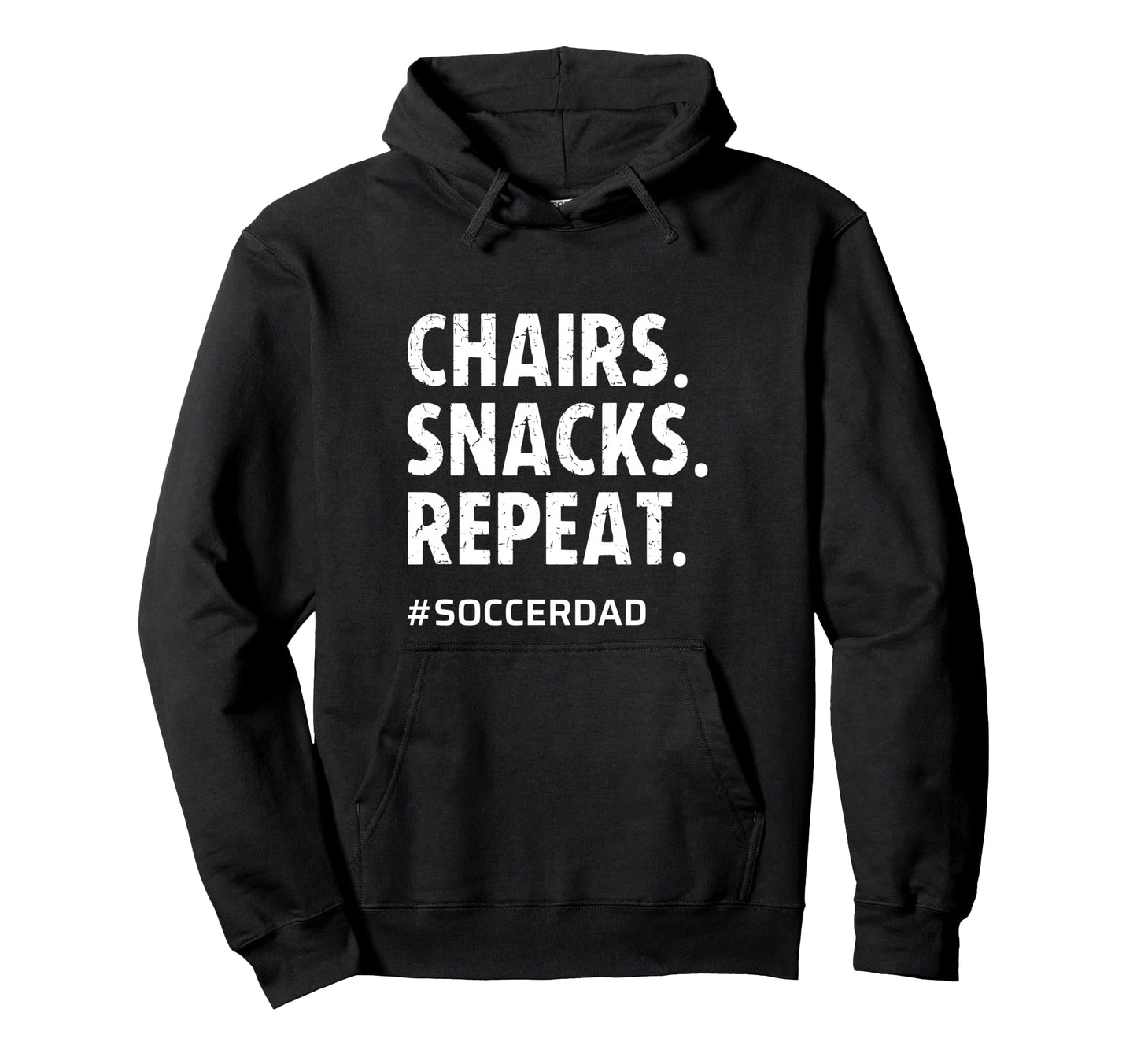 Soccer Dad Chairs Snacks Repeat Funny Hoodie - Casual Everyday Wear Unisex - T-Shirt, Sweatshirt, Hoodie