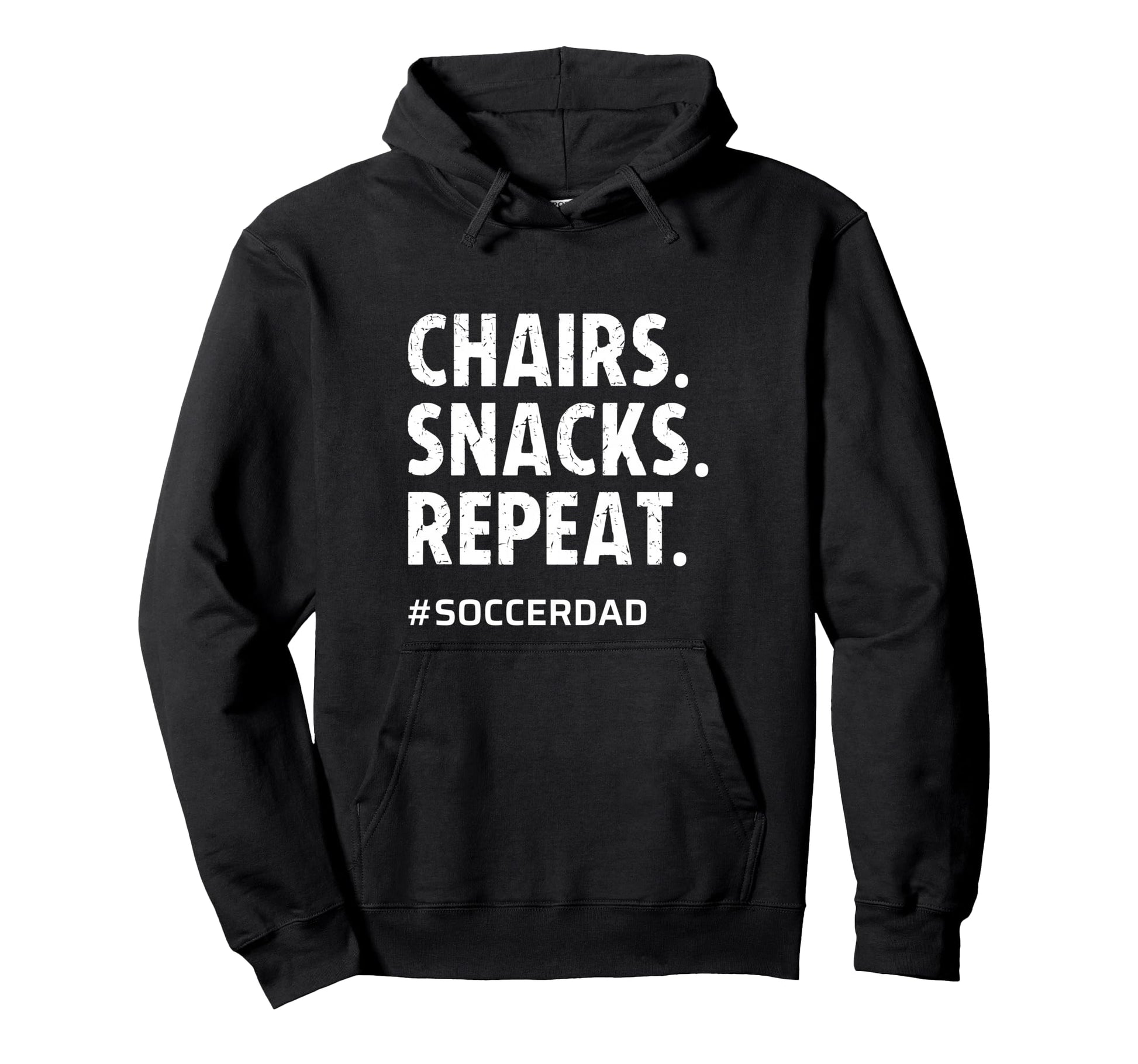 Soccer Dad Chairs Snacks Repeat Funny Hoodie - Casual Everyday Wear Unisex - T-Shirt, Sweatshirt, Hoodie