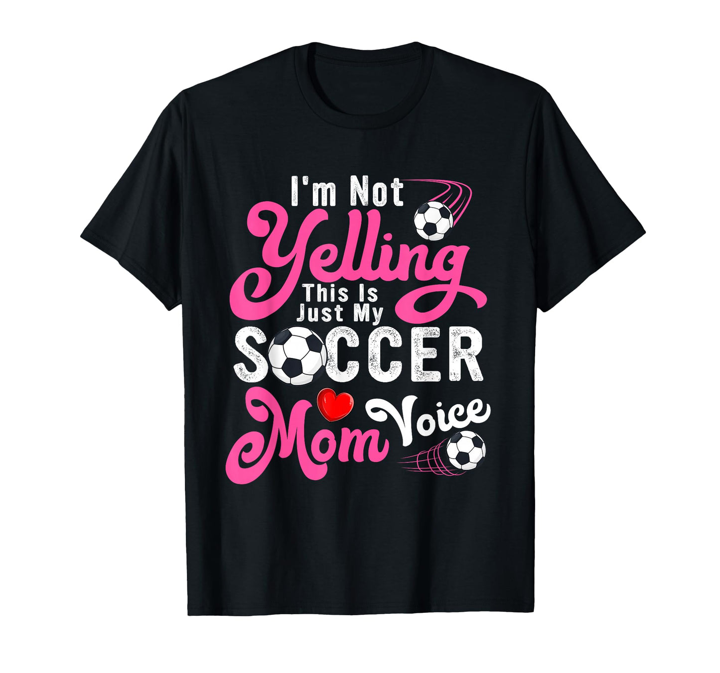 Im Not Yelling This Is My Soccer Mom T-Shirt - Custom Art Print Unisex - T-Shirt, Sweatshirt, Hoodie