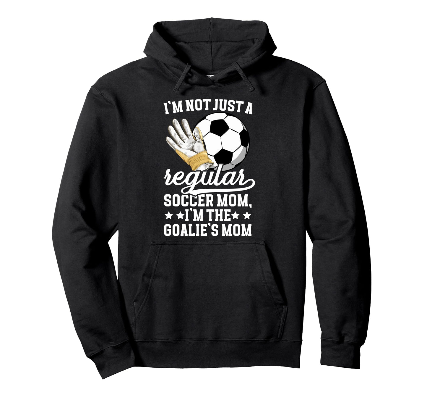 Im Soccer Goalkeeper Mom Soccer Keeper Hoodie - Custom Art Print Men Women - T-Shirt, Sweatshirt, Hoodie
