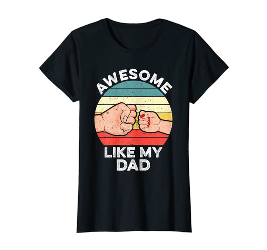 Awesome Like My Dad Father Daughter T-Shirt - Aesthetic Graphic Unisex - T-Shirt, Sweatshirt, Hoodie