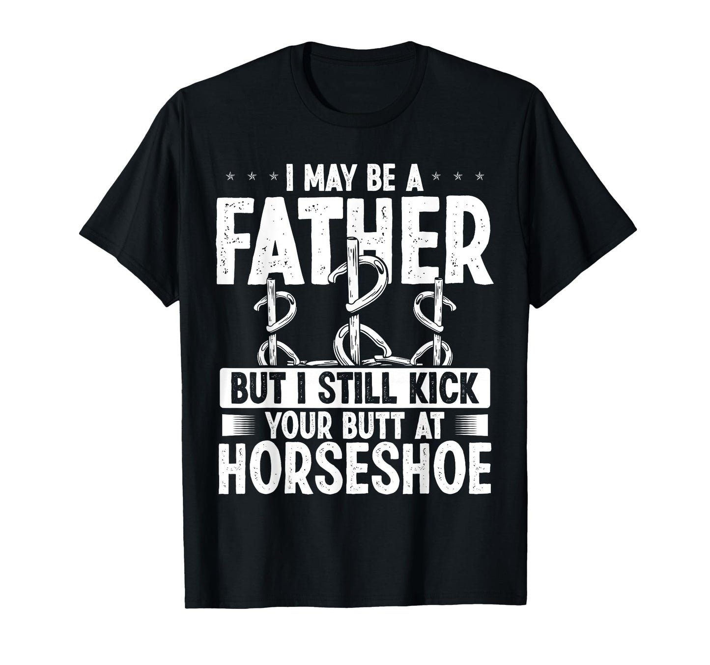 Horseshoe Team Fathers Day Horseshoes Game T-Shirt - Unique Graphic Unisex - T-Shirt, Sweatshirt, Hoodie