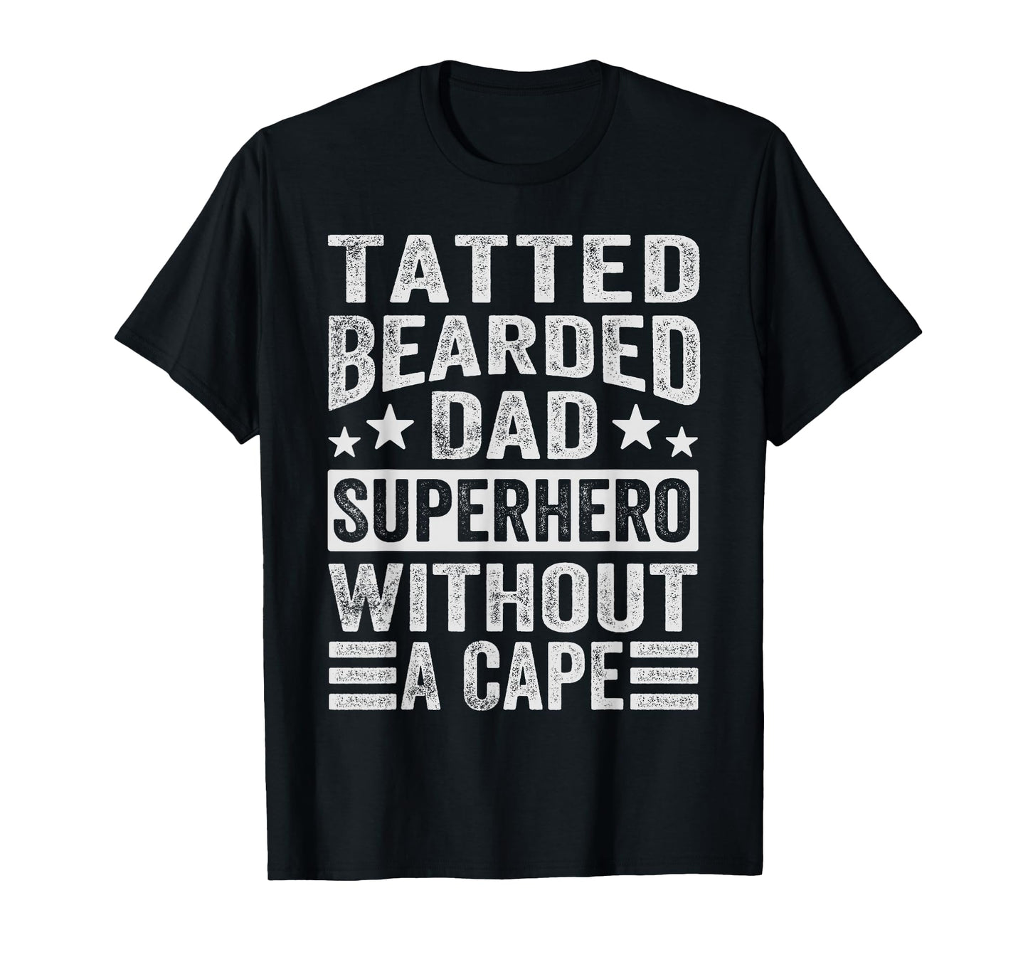 Tatted Bearded Dad Superhero Without T-Shirt - Custom Art Print Men Women - T-Shirt, Sweatshirt, Hoodie