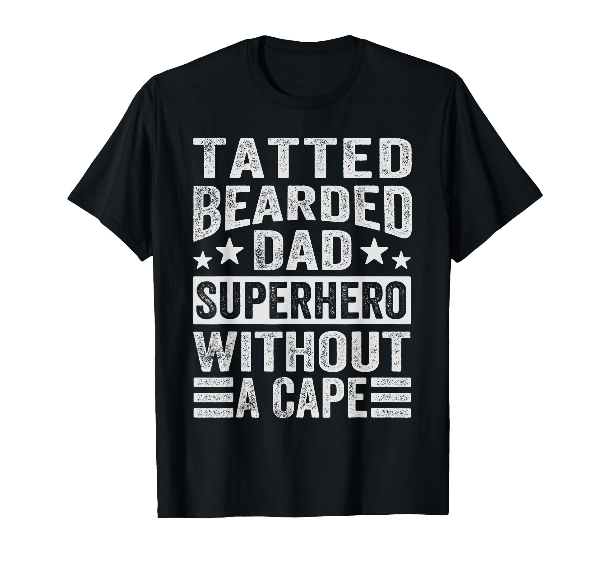 Tatted Bearded Dad Superhero Without T-Shirt - Custom Art Print Men Women - T-Shirt, Sweatshirt, Hoodie