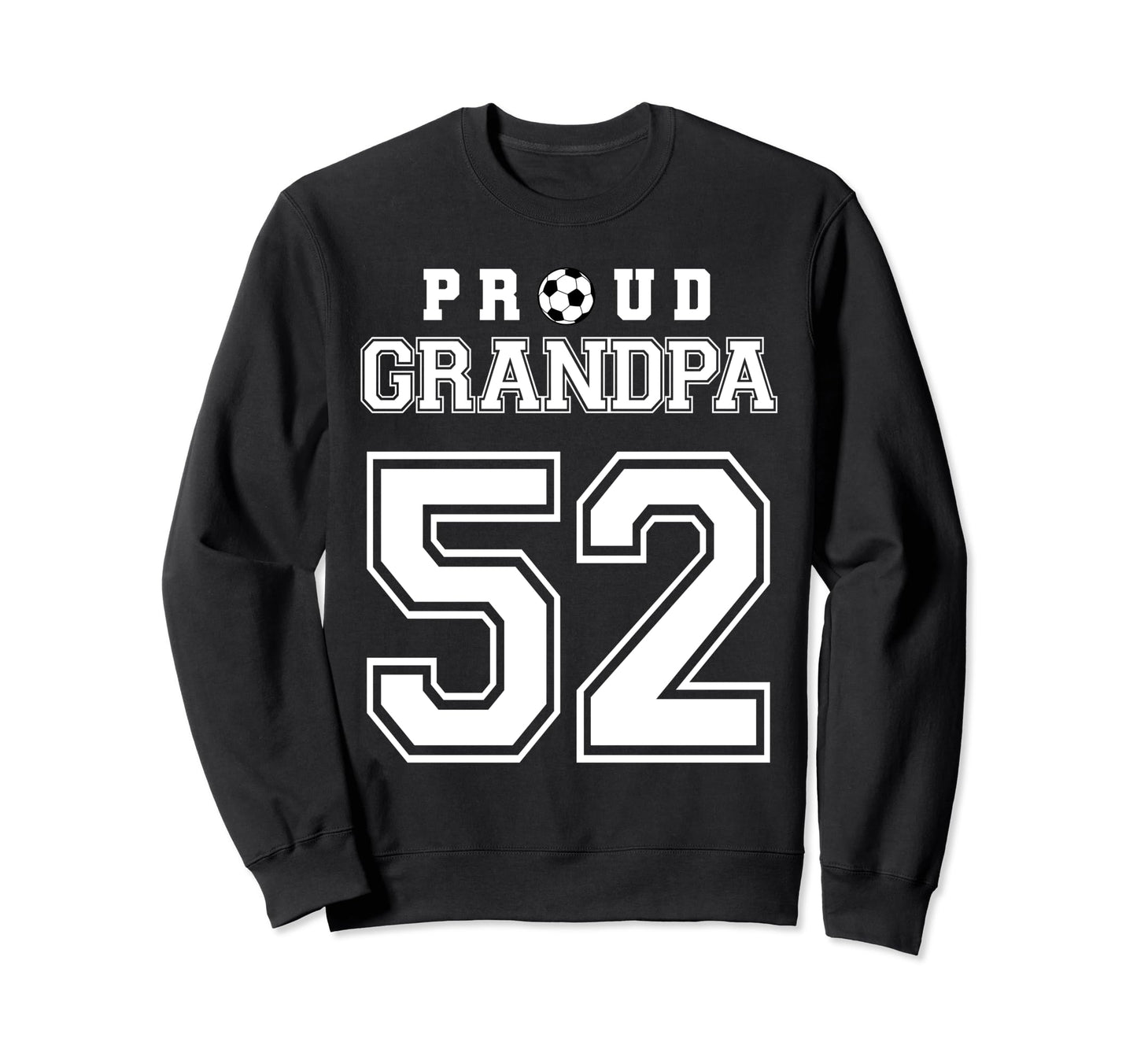 Number 52 Custom Proud Soccer Futbol Sweatshirt - Trendy Graphic Men Women - T-Shirt, Sweatshirt, Hoodie