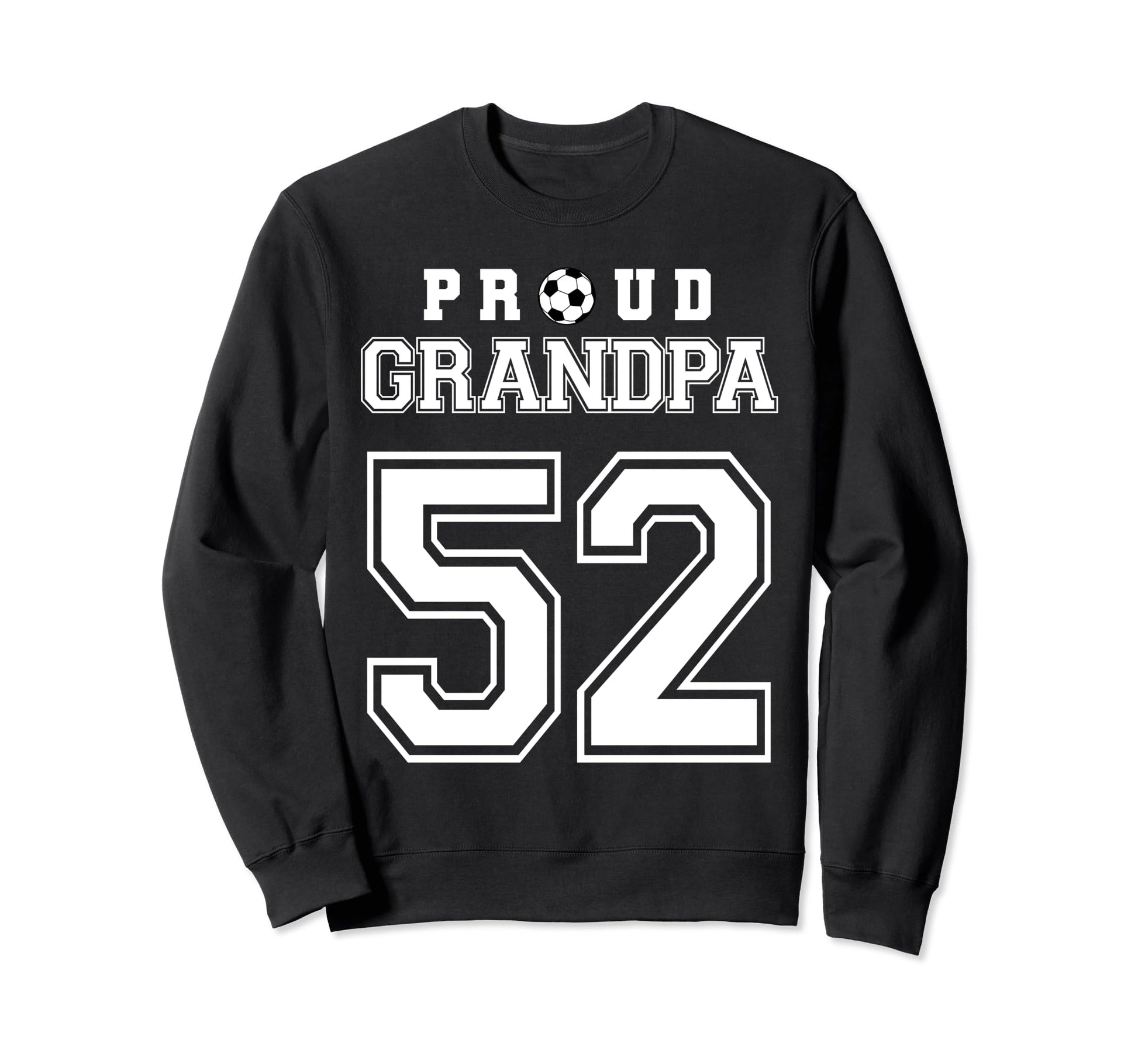 Number 52 Custom Proud Soccer Futbol Sweatshirt - Trendy Graphic Men Women - T-Shirt, Sweatshirt, Hoodie