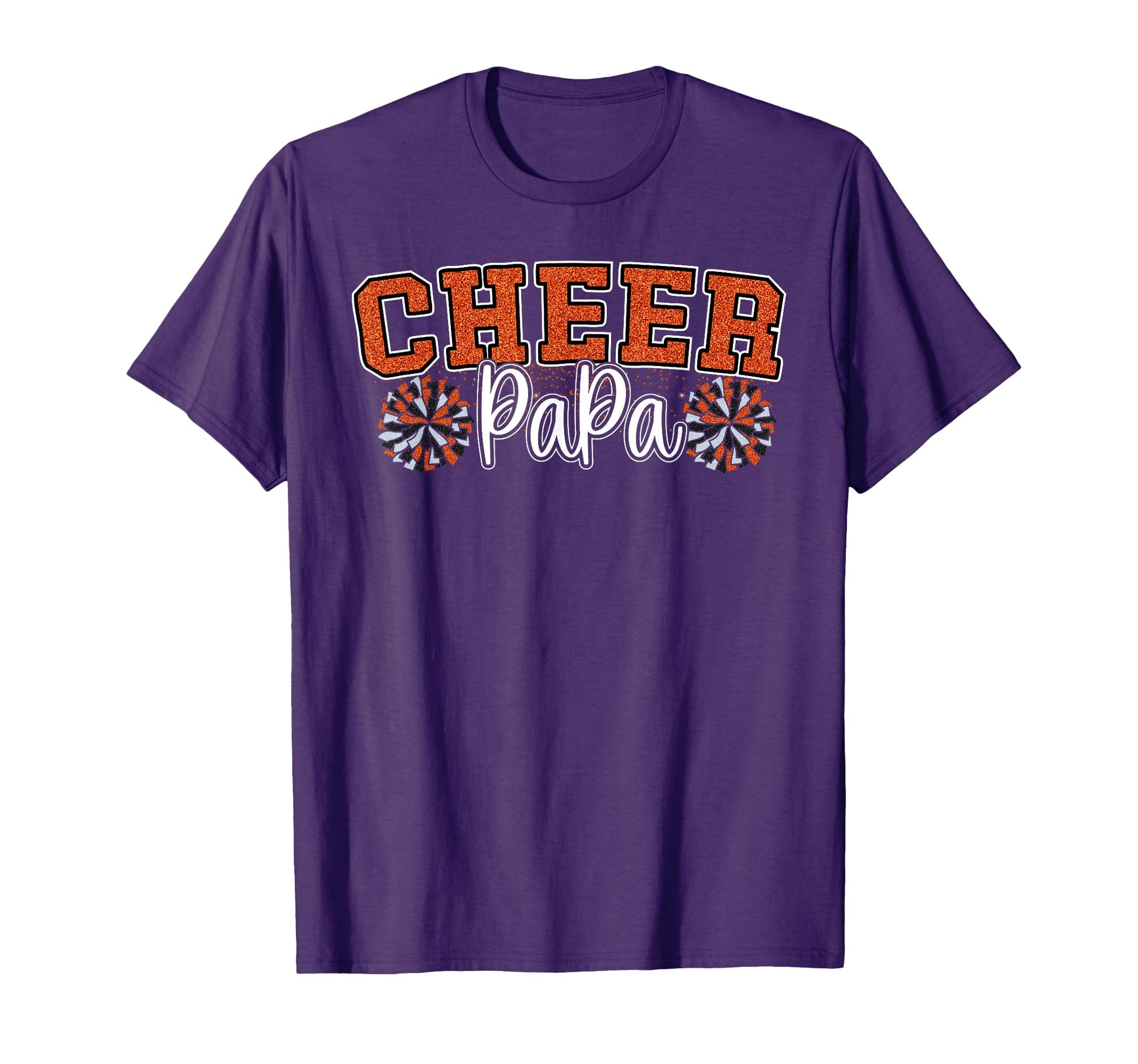 Sport Cheer Dad Proud Cheer Papa T-Shirt - Casual Everyday Wear Men Women - T-Shirt, Sweatshirt, Hoodie