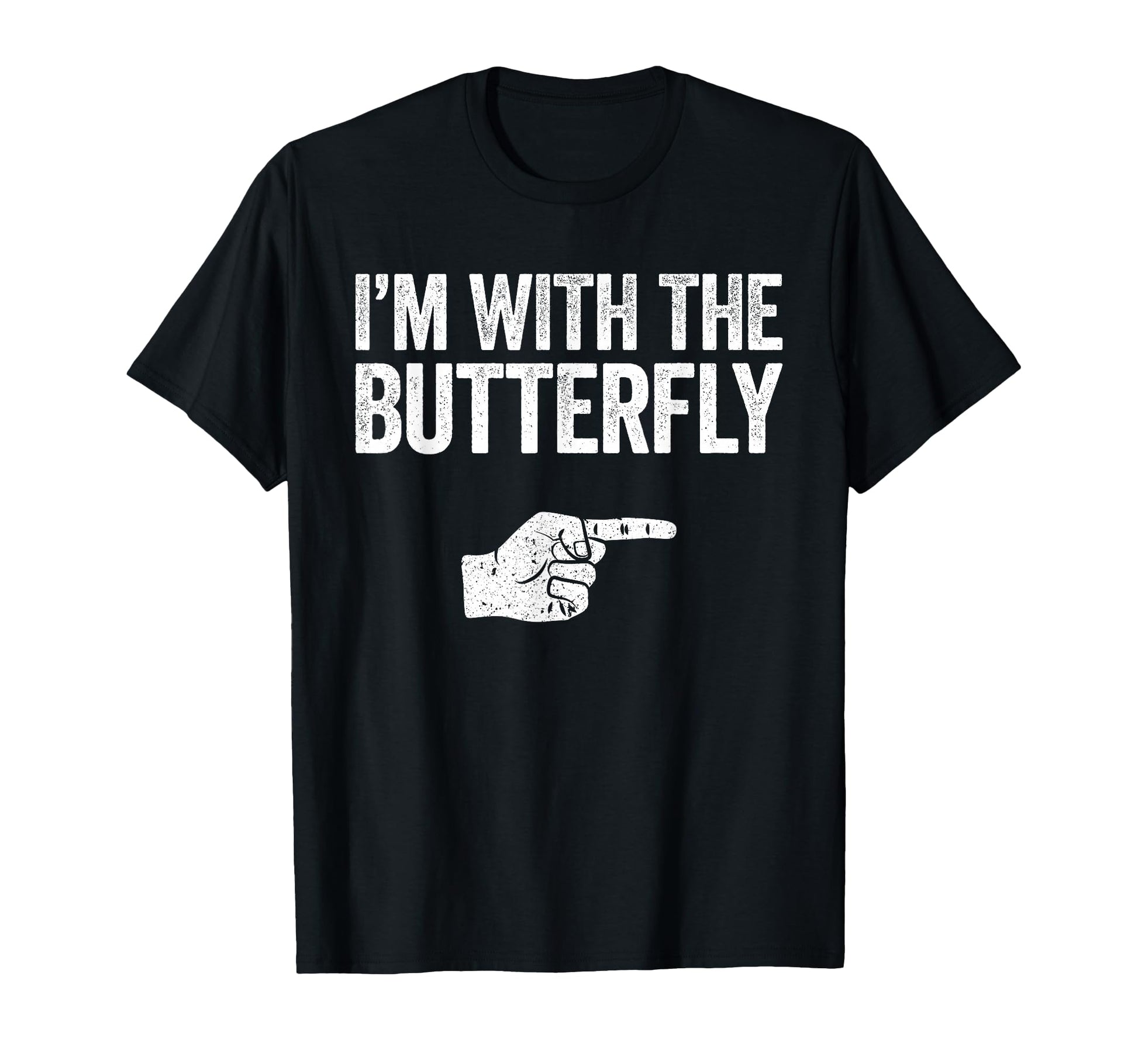 Im Butterfly Matching Butterfly T-Shirt - Streetwear Style for Adults - T-Shirt, Sweatshirt, Hoodie