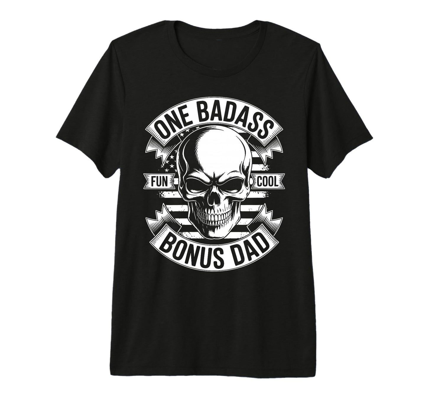 Bonus Dad Step Parent Stepfather T-Shirt - Streetwear Style Men Women - T-Shirt, Sweatshirt, Hoodie