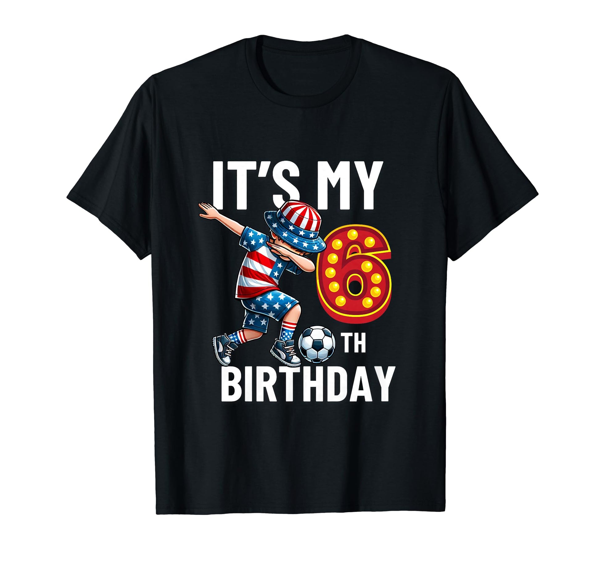 Its My 6 Year Old Birthday Soccer T-Shirt - Custom Art Print for Adults - T-Shirt, Sweatshirt, Hoodie