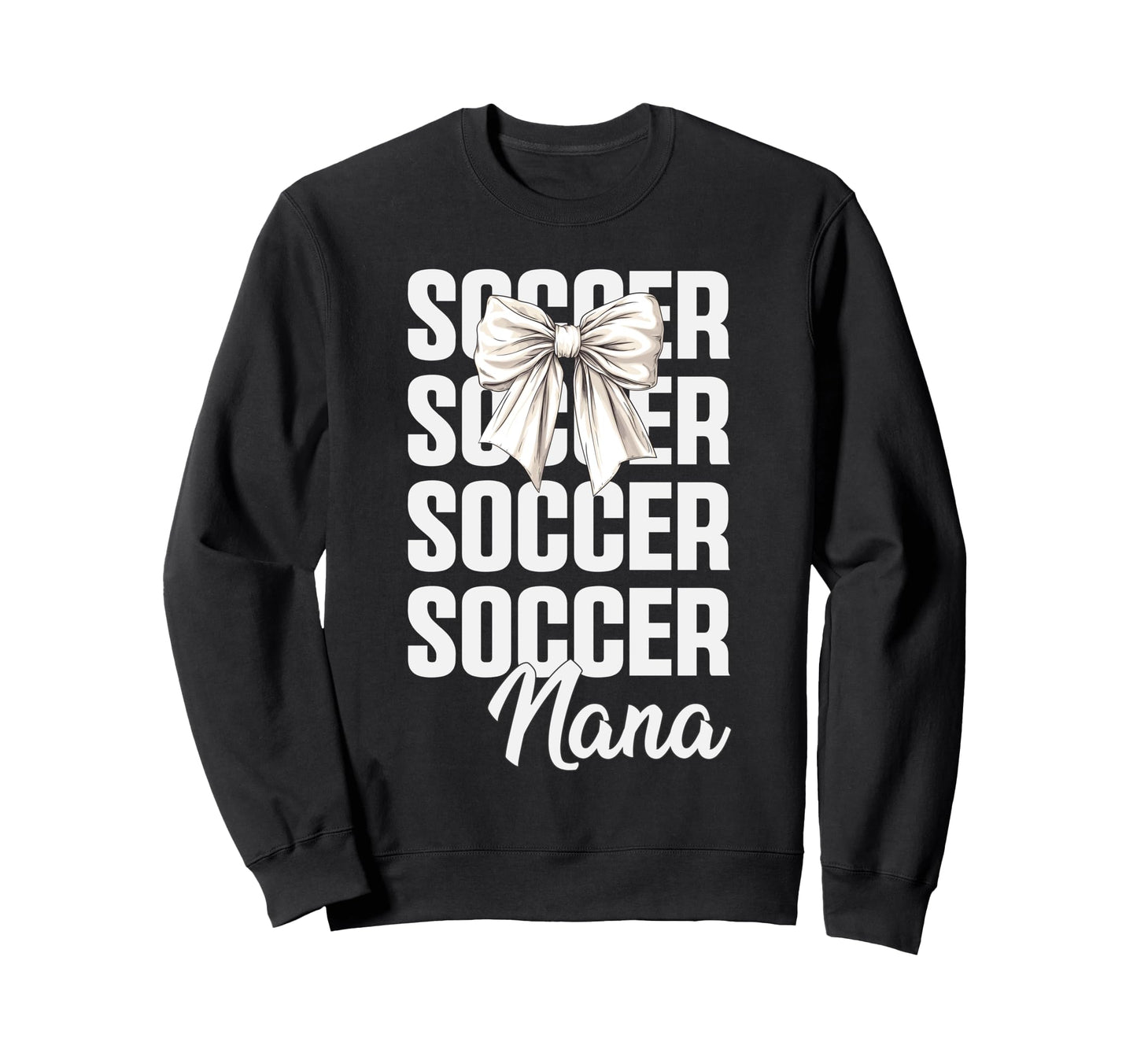 Soccer Nana Soccer Player Sweatshirt - Aesthetic Graphic for Adults - T-Shirt, Sweatshirt, Hoodie