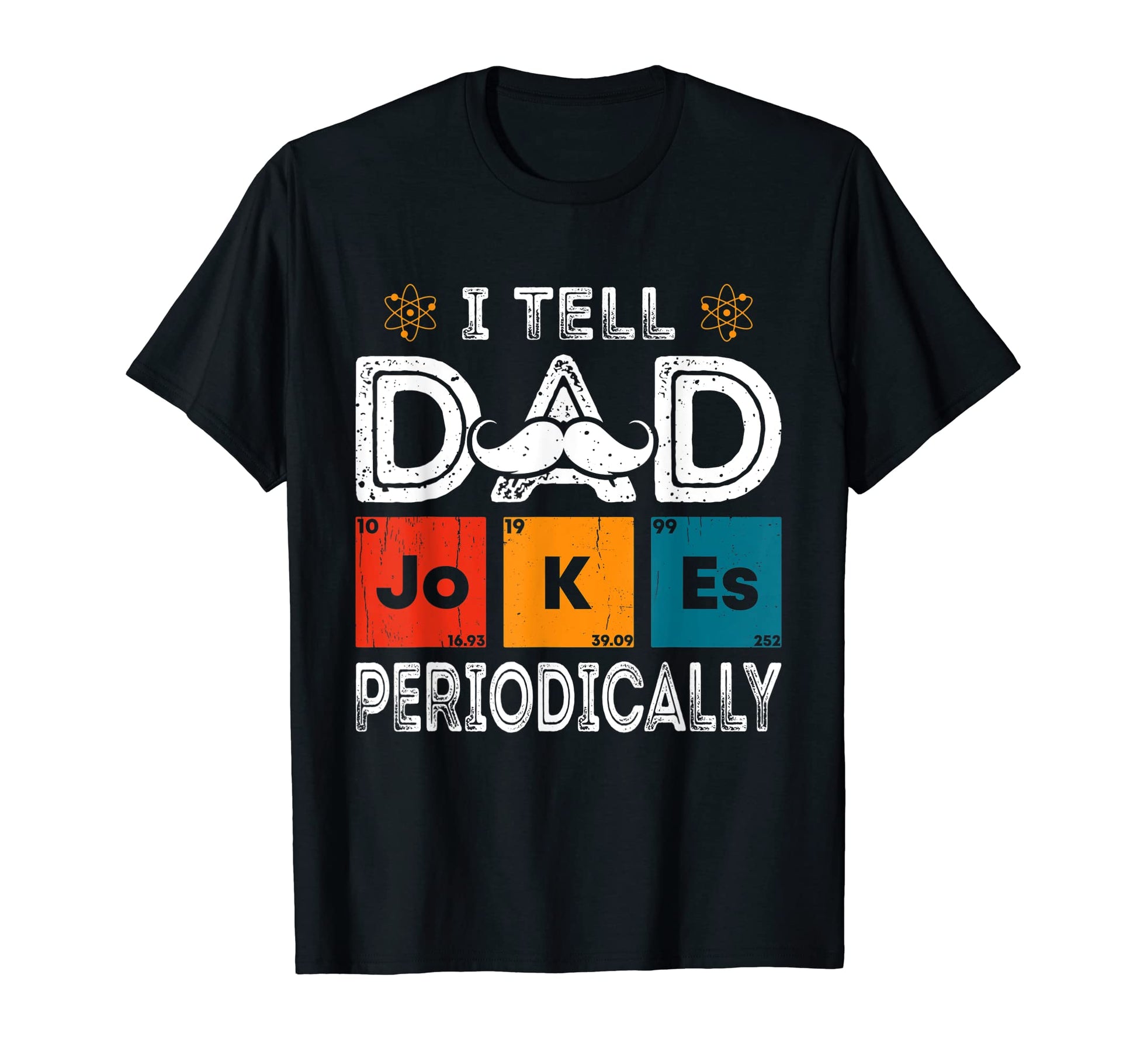 I Tell Dad Jokes Periodically Sweatshirt - Trendy Graphic Men Women - T-Shirt, Sweatshirt, Hoodie
