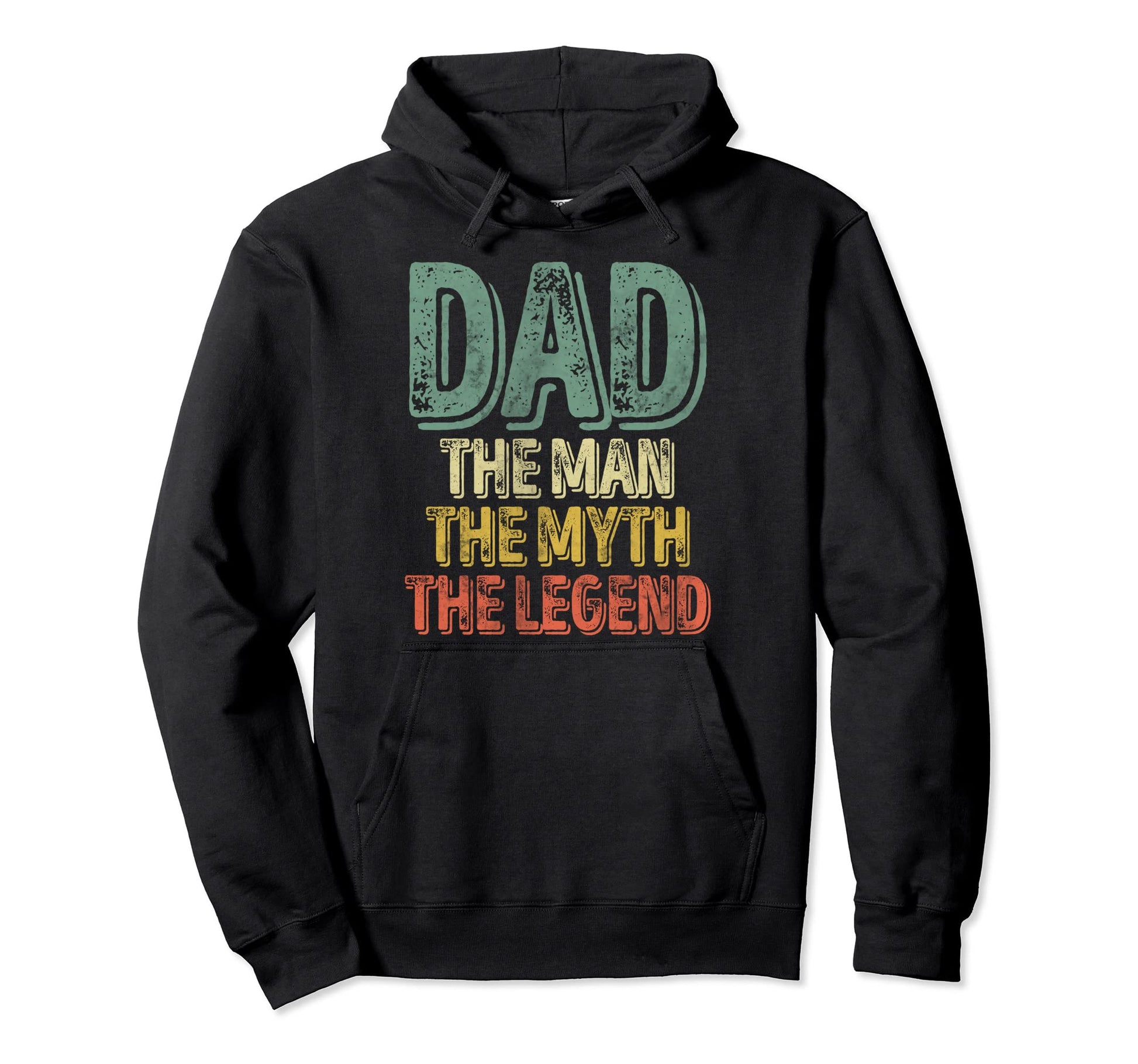 Dad Myth Legend Fathers Day Hoodie - Novelty Apparel Men Women - T-Shirt, Sweatshirt, Hoodie