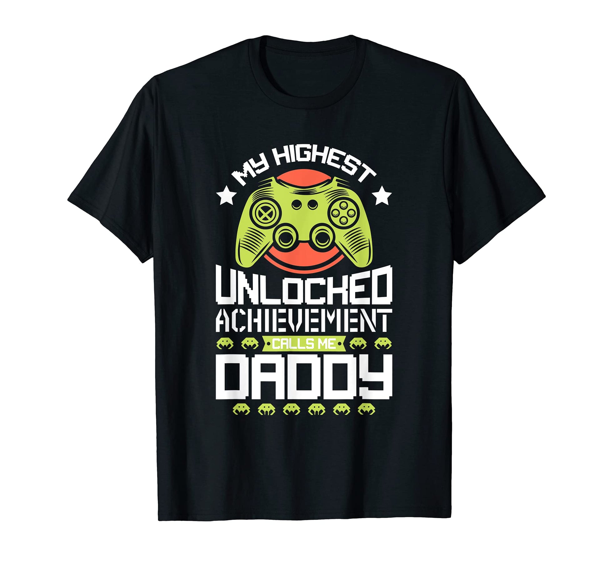 Mens My Highest Unlocked Achievement T-Shirt - Trendy Graphic Men Women - T-Shirt, Sweatshirt, Hoodie