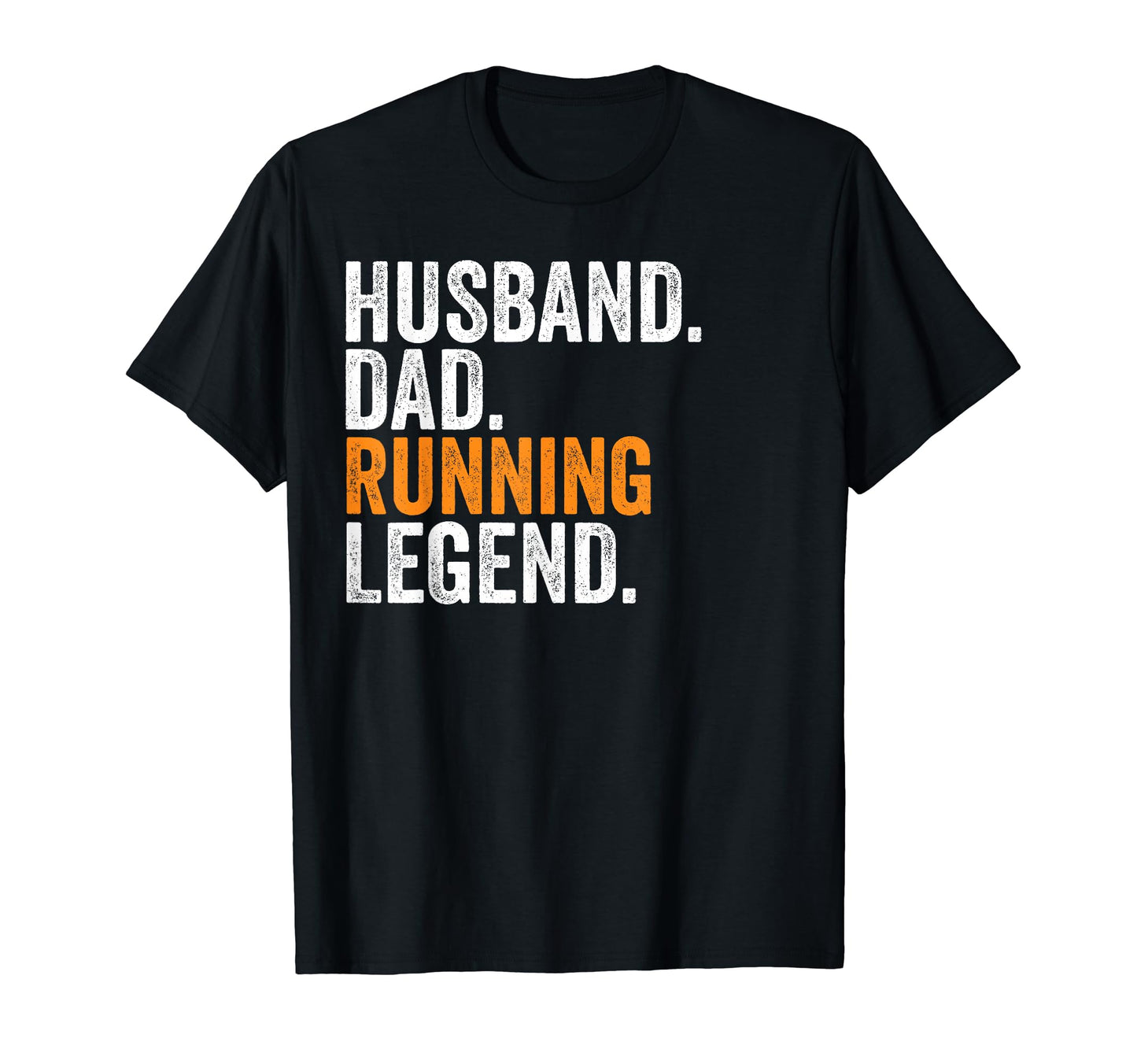 Husband Dad Running Legend Funny T-Shirt - Minimalist Print for Adults - T-Shirt, Sweatshirt, Hoodie