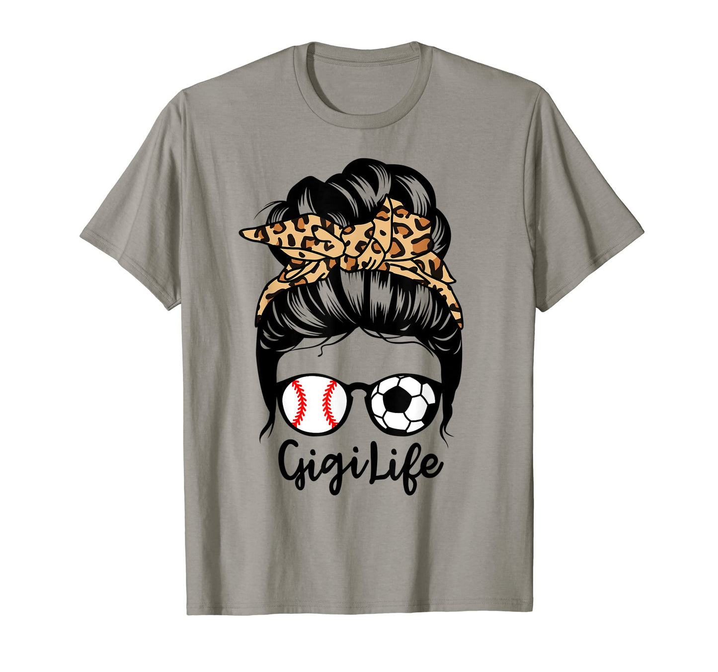 Gigi Life Messy Bun Hair Funny T-Shirt - Casual Everyday Wear Men Women - T-Shirt, Sweatshirt, Hoodie