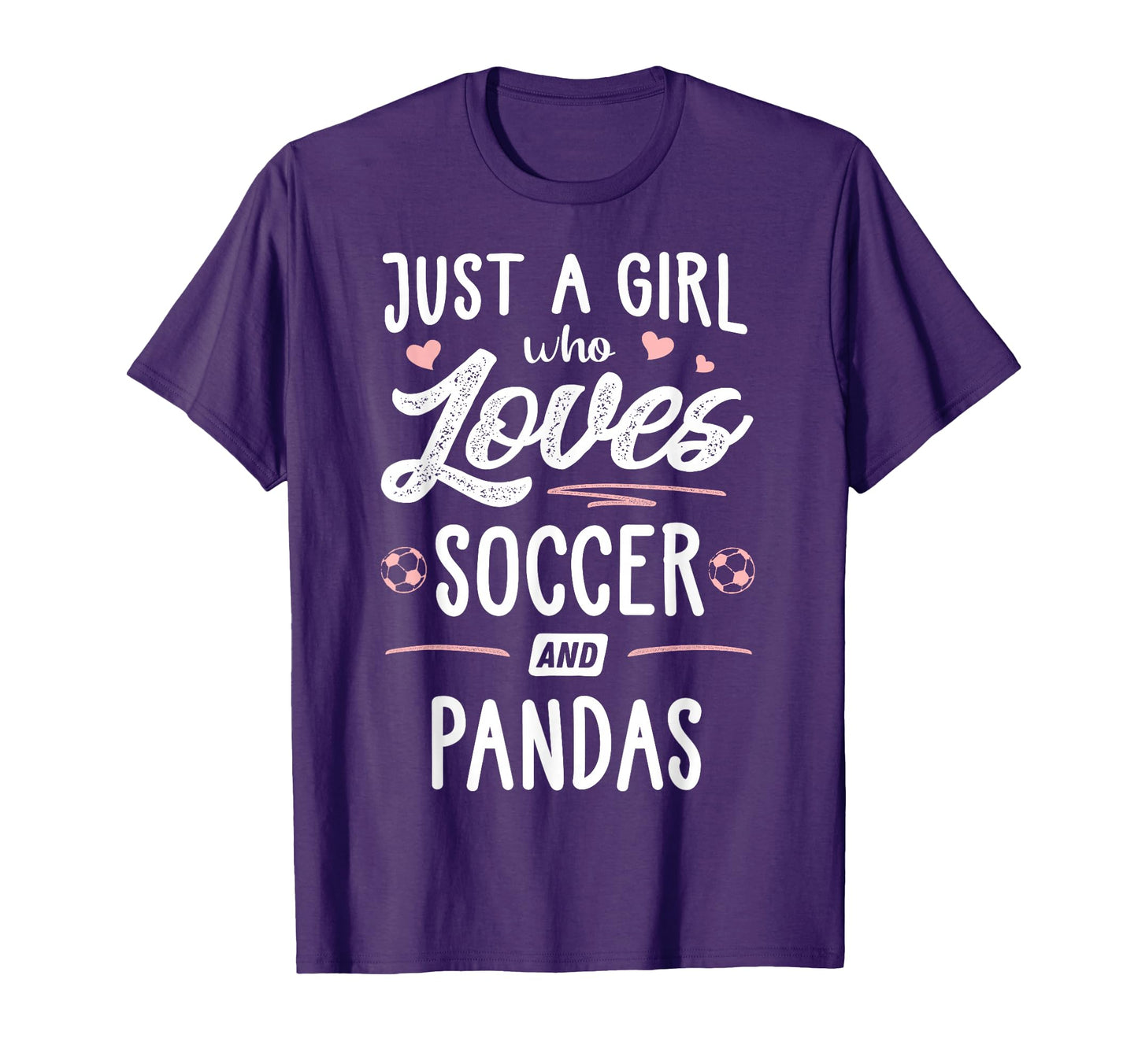Just Who Loves Soccer And Pandas Gift T-Shirt - Streetwear Style Unisex - T-Shirt, Sweatshirt, Hoodie