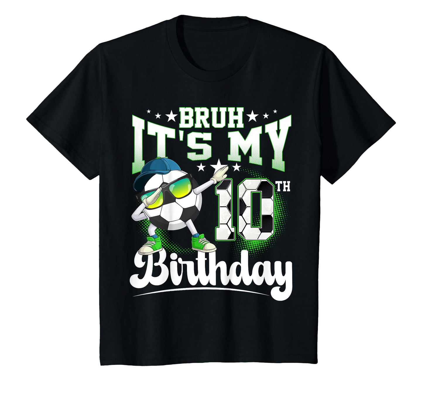 10 Years Old Birthday Bruh Its My 10Th T-Shirt - Trendy Graphic Men Women - T-Shirt, Sweatshirt, Hoodie