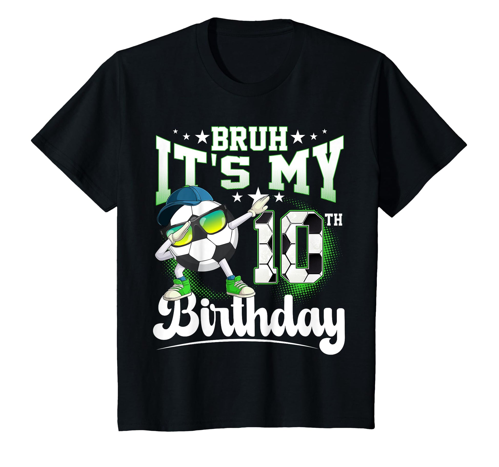 10 Years Old Birthday Bruh Its My 10Th T-Shirt - Trendy Graphic Men Women - T-Shirt, Sweatshirt, Hoodie